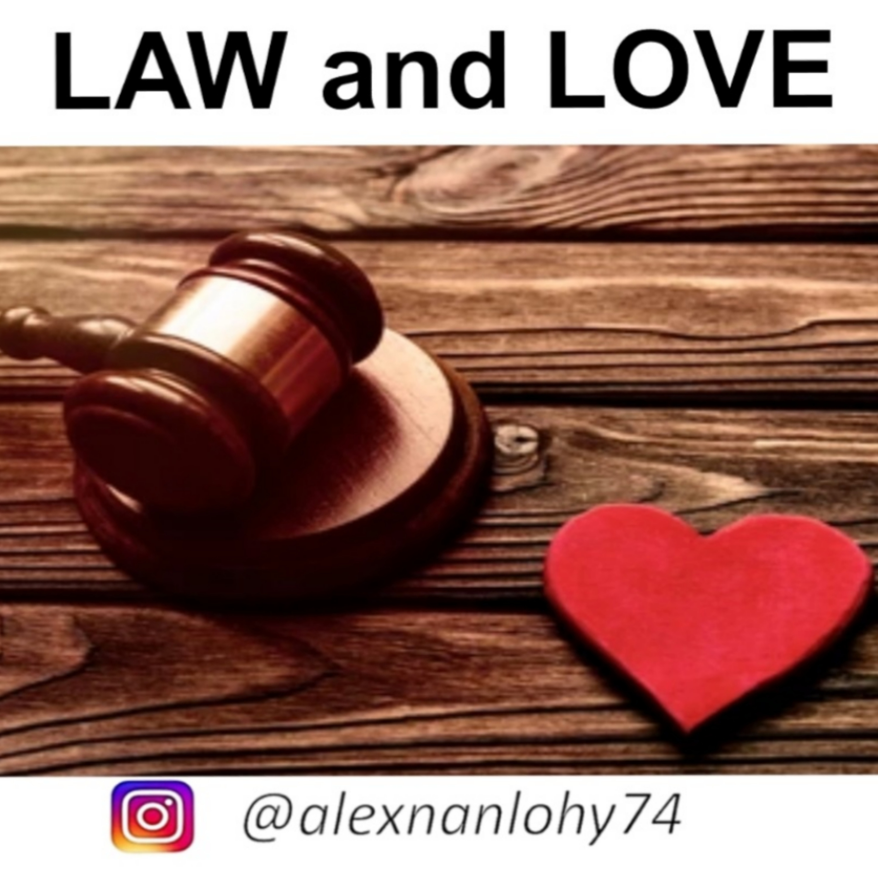 LAW AND LOVE 