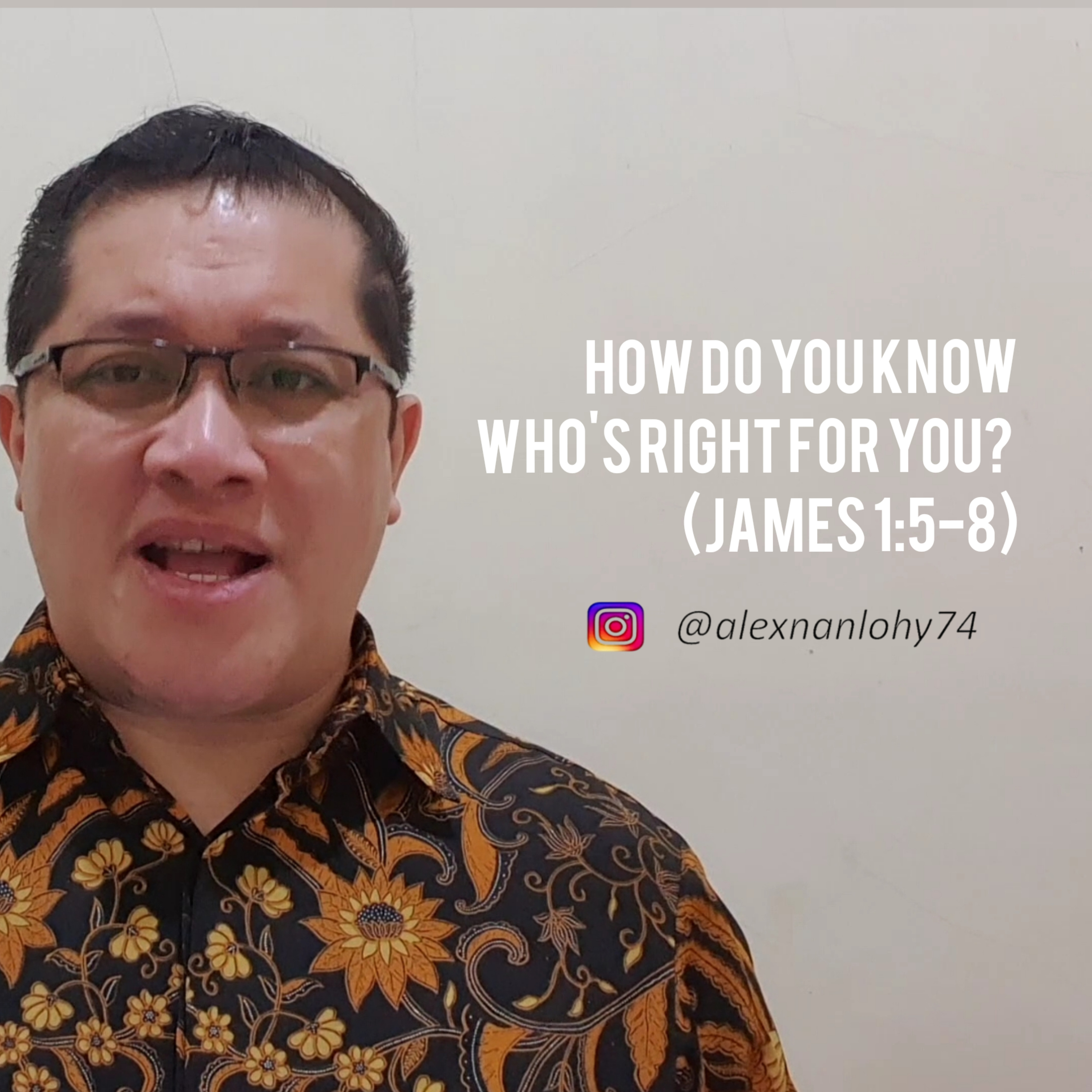 How Do You Know Who's Right for You? (James 1:5-8)