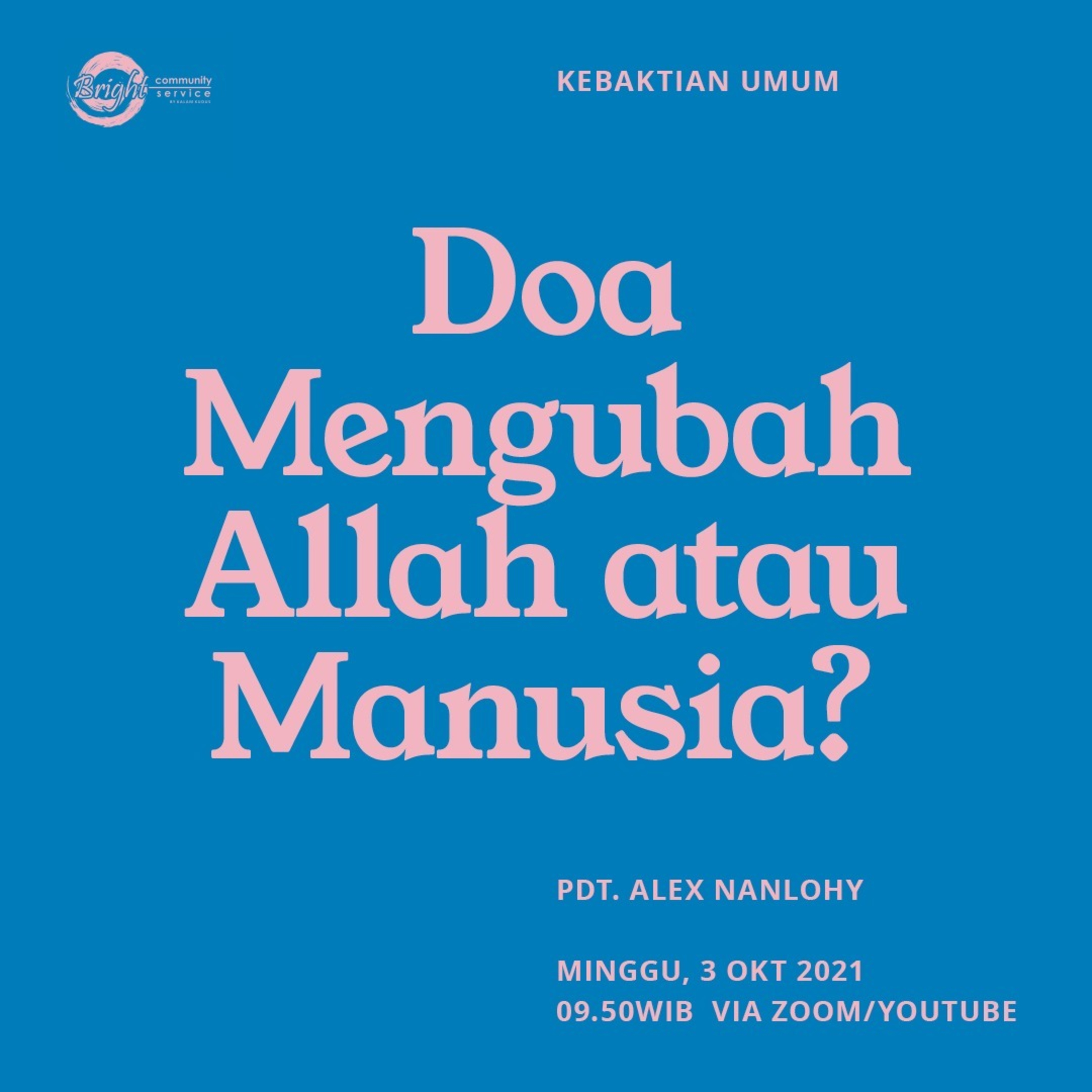 DOA : MENGUBAH ALLAH ATAU MANUSIA? - KEJADIAN 18:16-33
