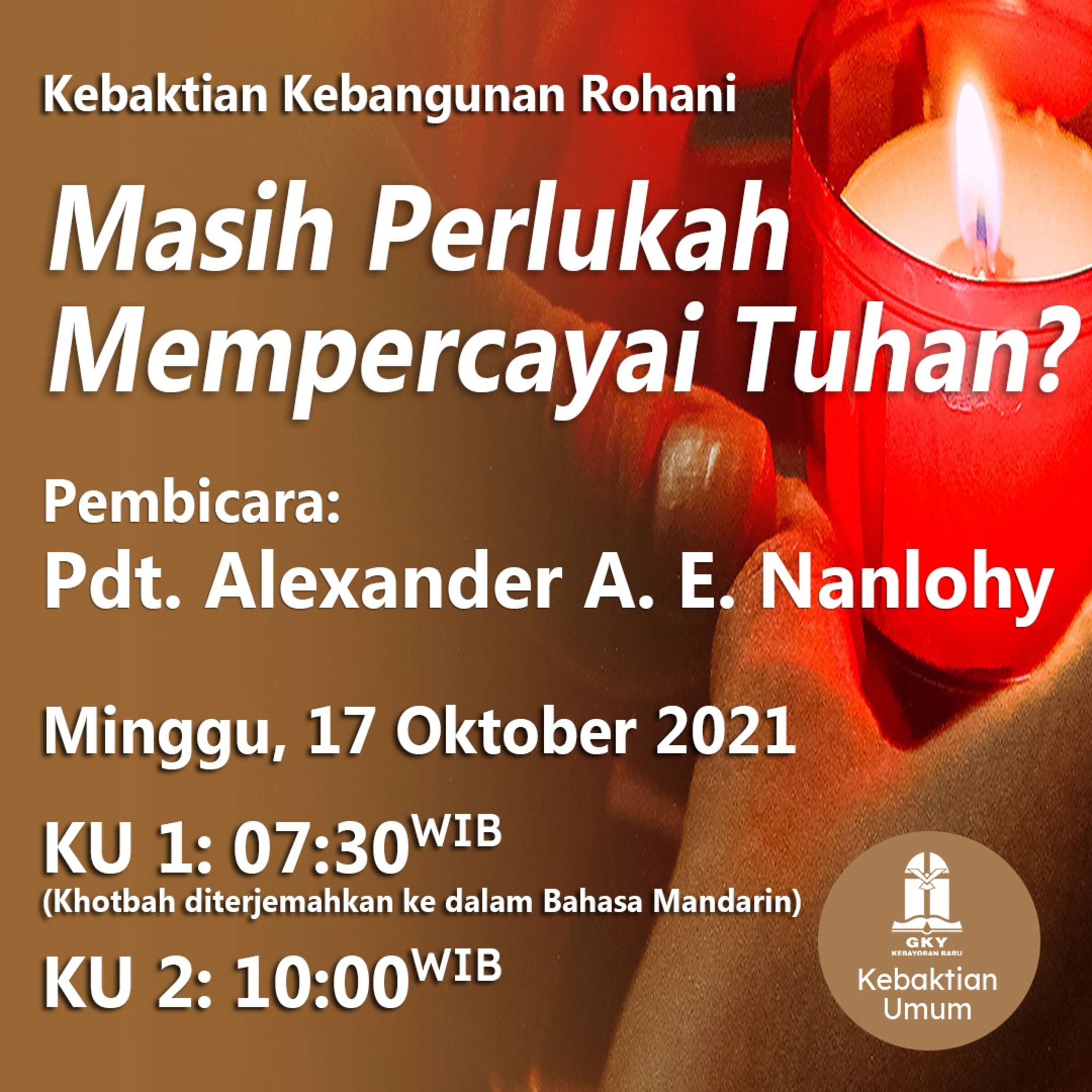 MASIH PERLUKAH MEMPERCAYAI TUHAN? - Markus 8:27-29 dan 2 Timotius 3:1-5 episode artwork
