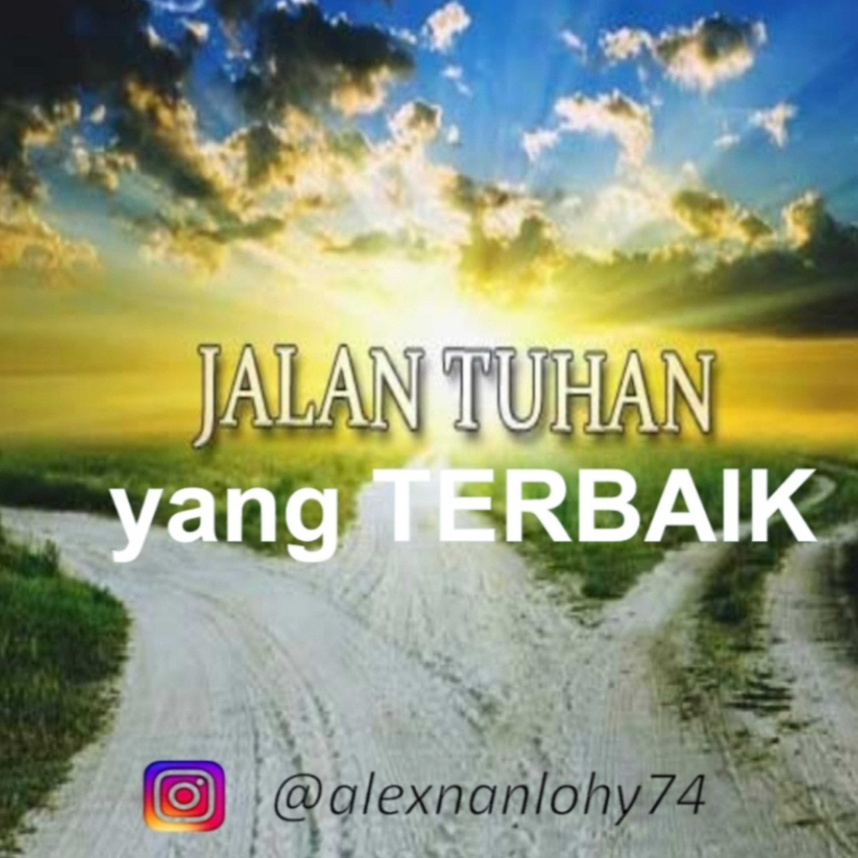 JALAN TUHAN YANG TERBAIK - KEJADIAN 31-33