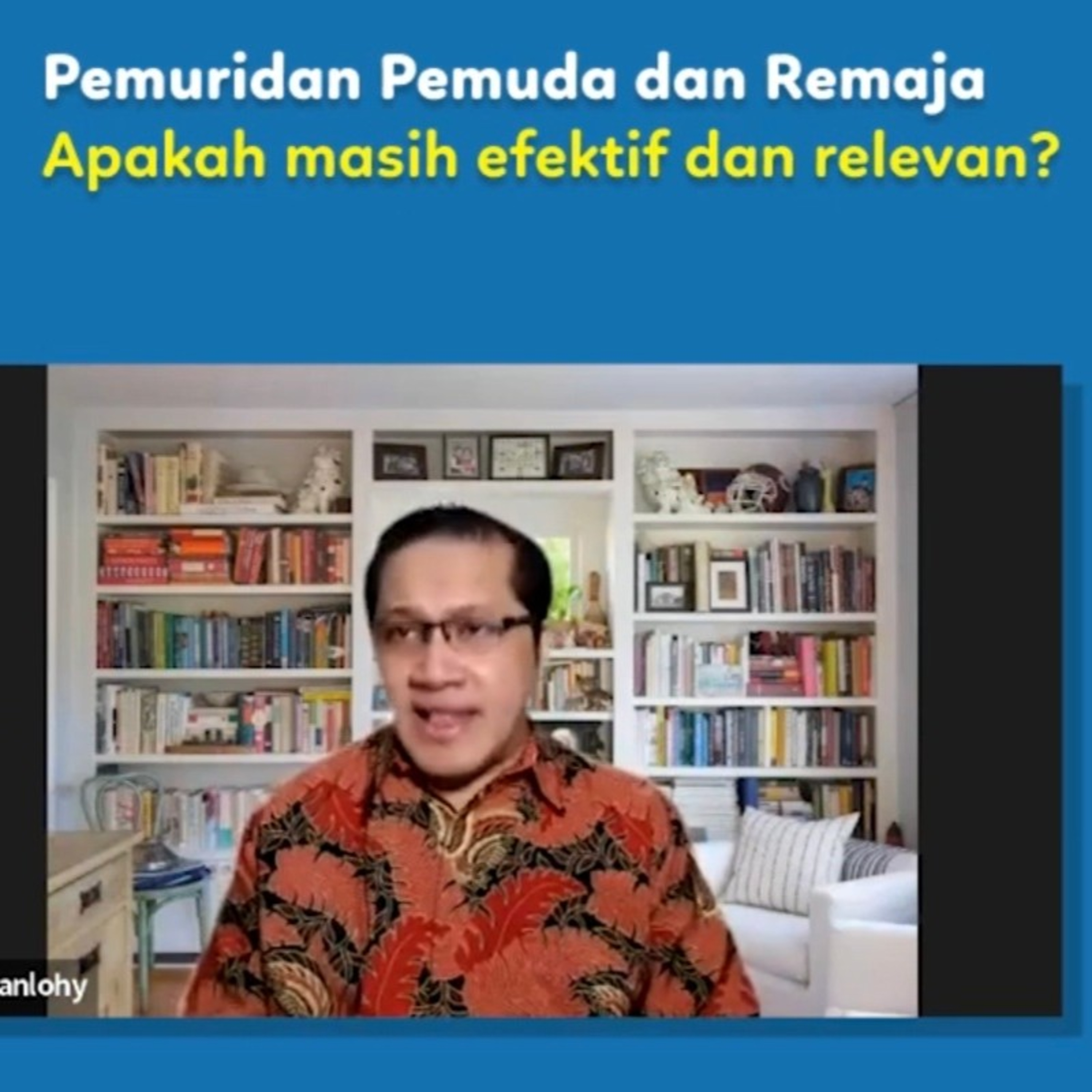 PEMURIDAN PEMUDA & REMAJA : APAKAH MASIH EFEKTIF & RELEVAN?