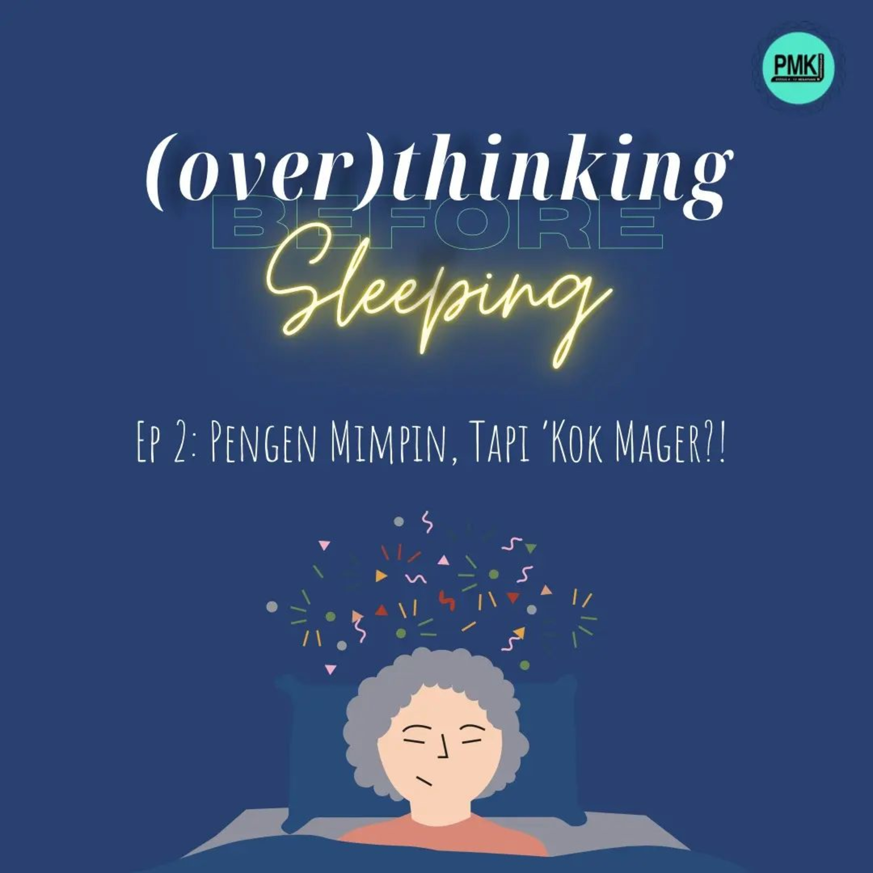 Pengen Mimpin, Tapi 'Kok Mager?!