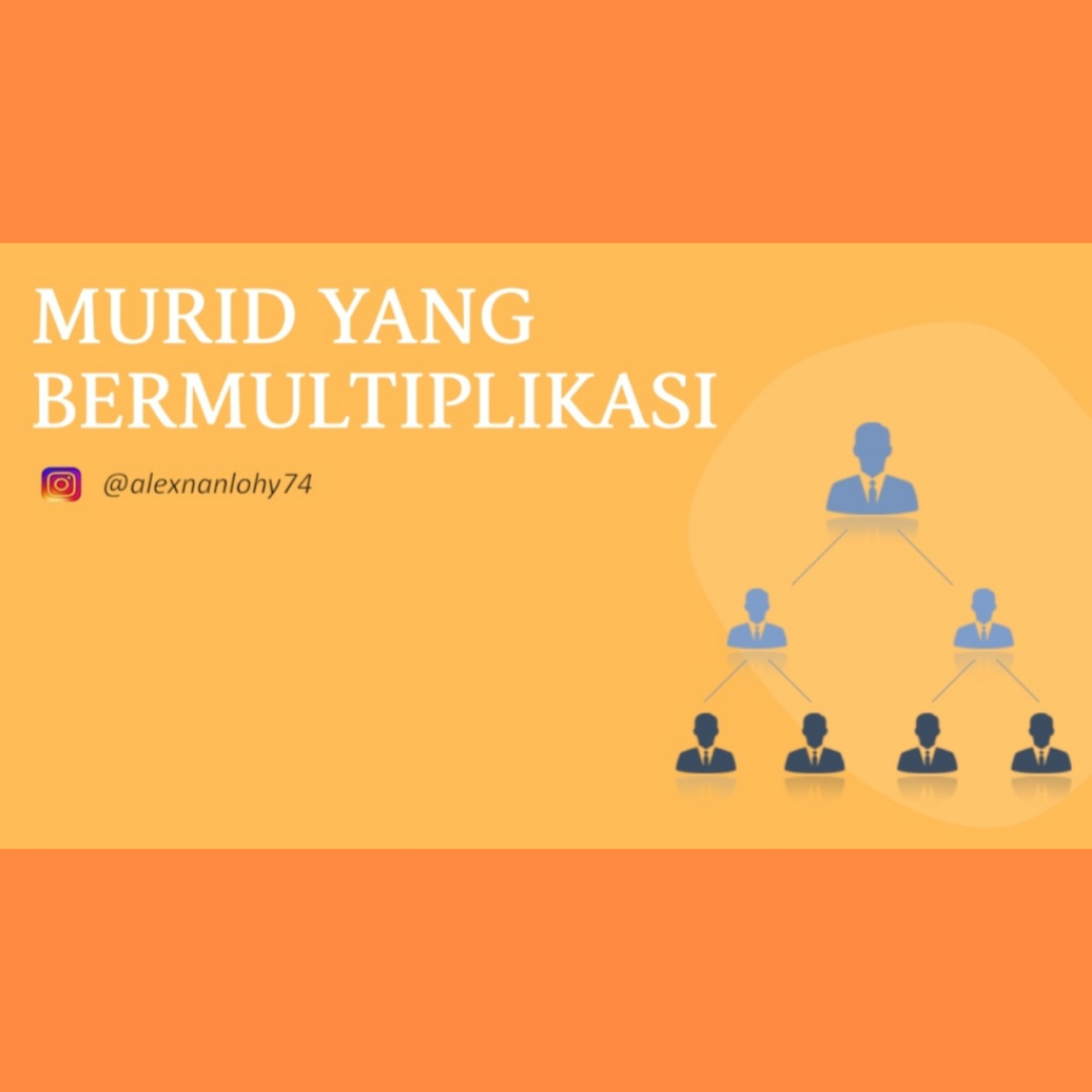 MURID YANG BERMULTIPLIKASI - 2 Timotius 2:1-2 episode artwork