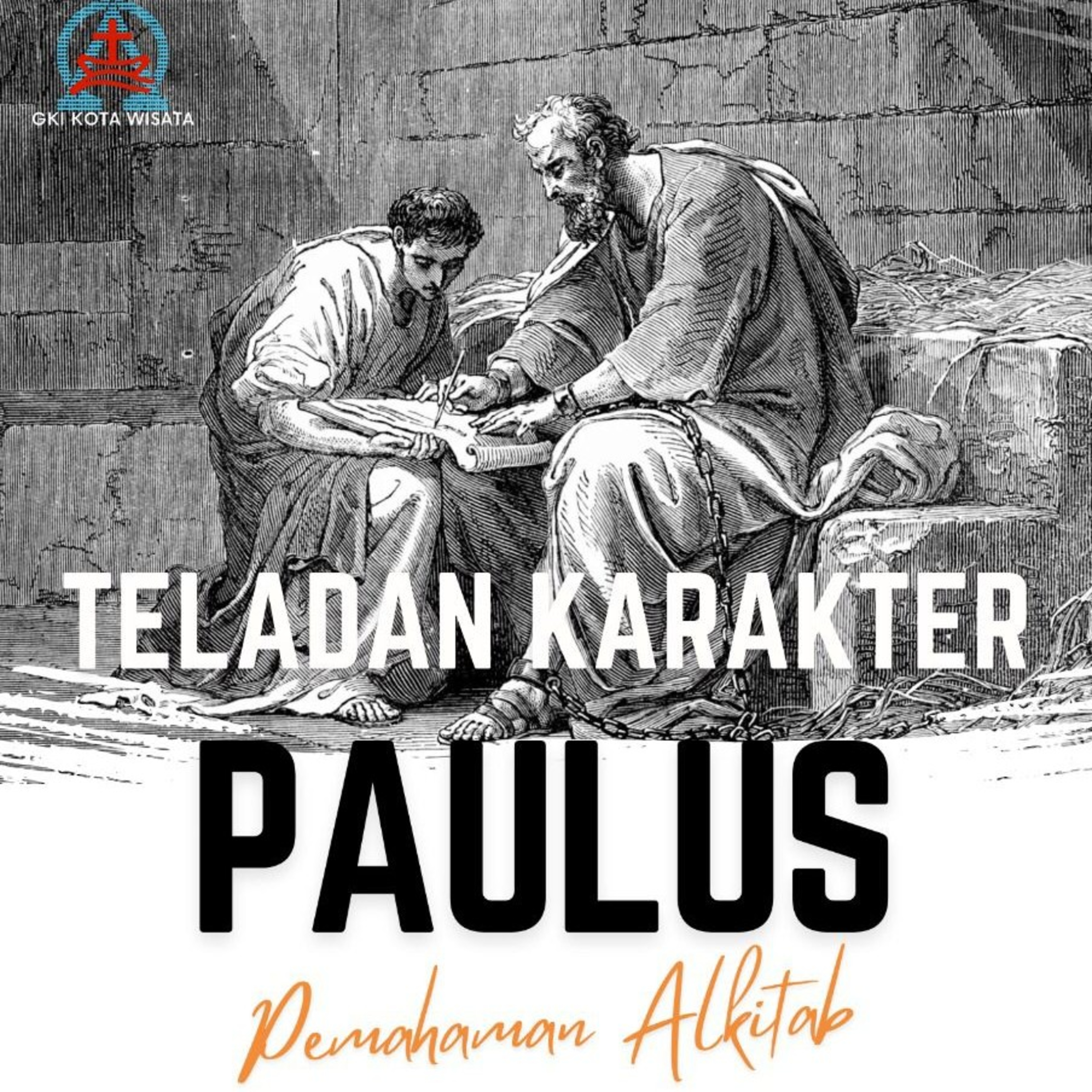 TELADAN KARAKTER PAULUS