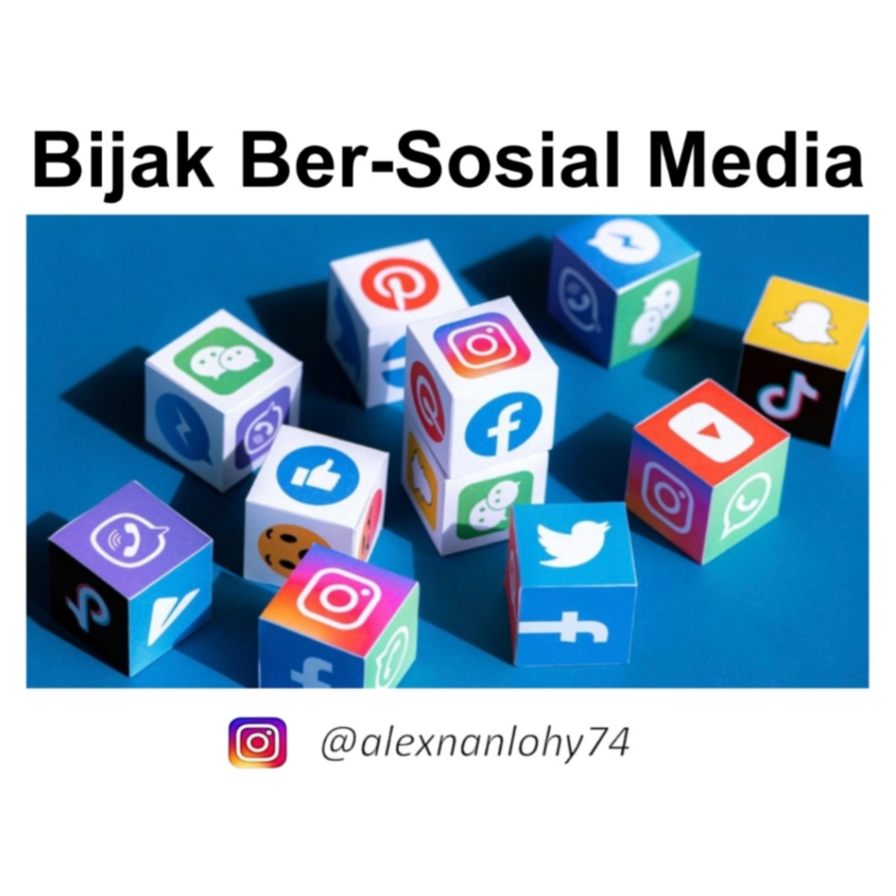 BIJAK BER-SOSIAL MEDIA