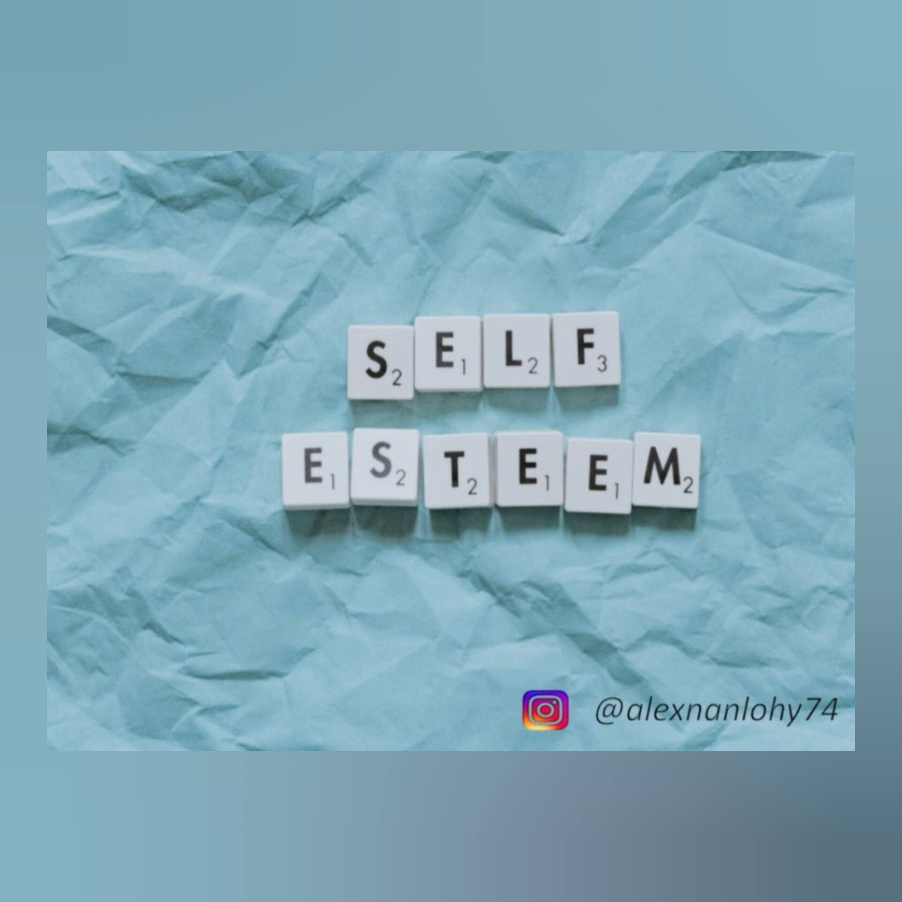 SELF ESTEEM