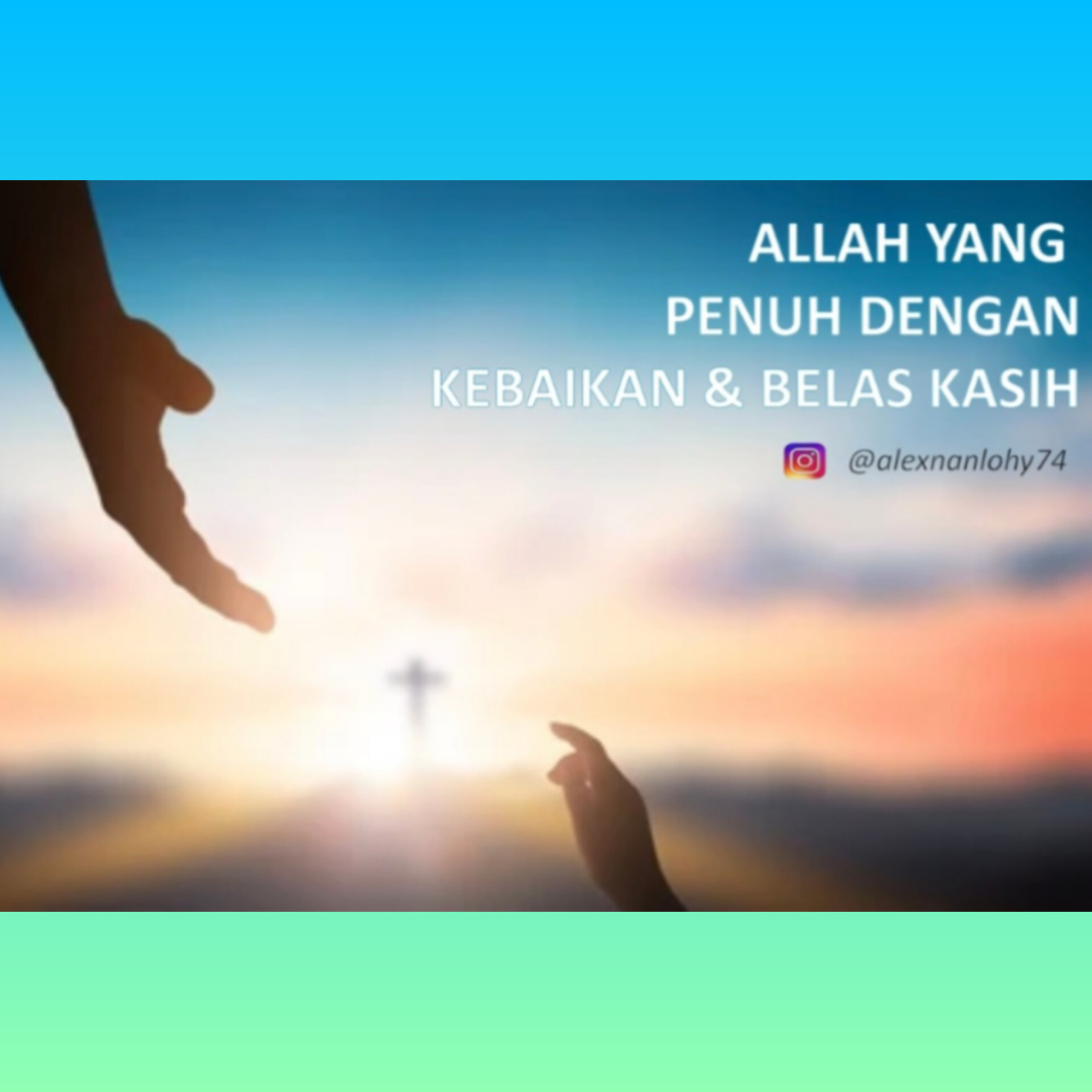 ALLAH YANG PENUH KEBAIKAN DAN BELAS KASIH - KELUARAN 34:5-7