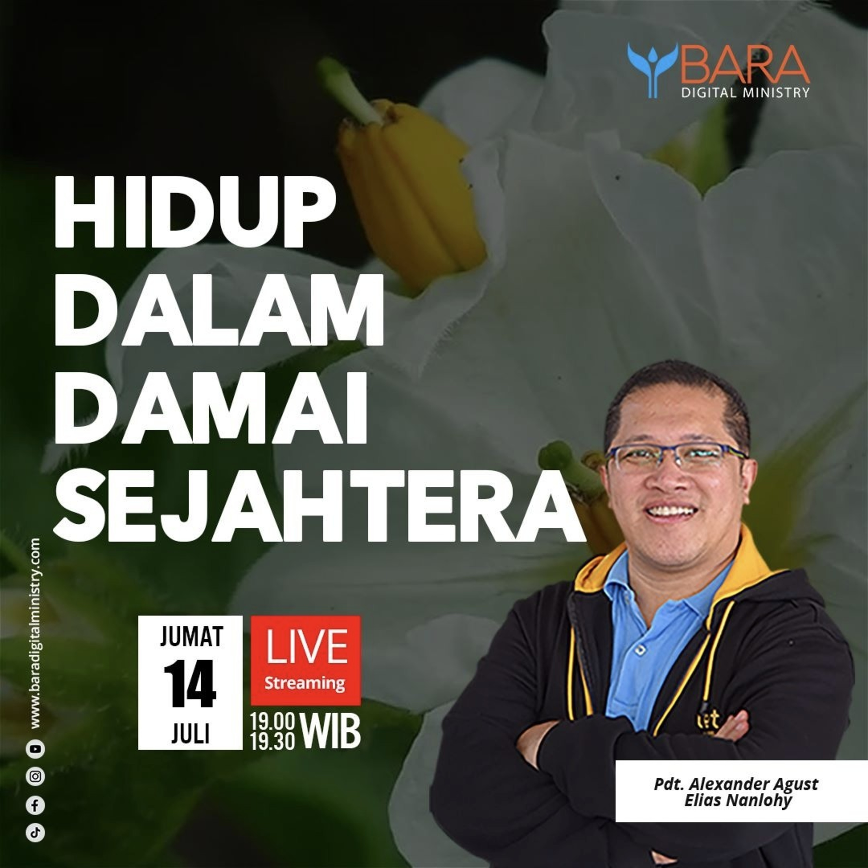 HIDUP DALAM DAMAI SEJAHTERA