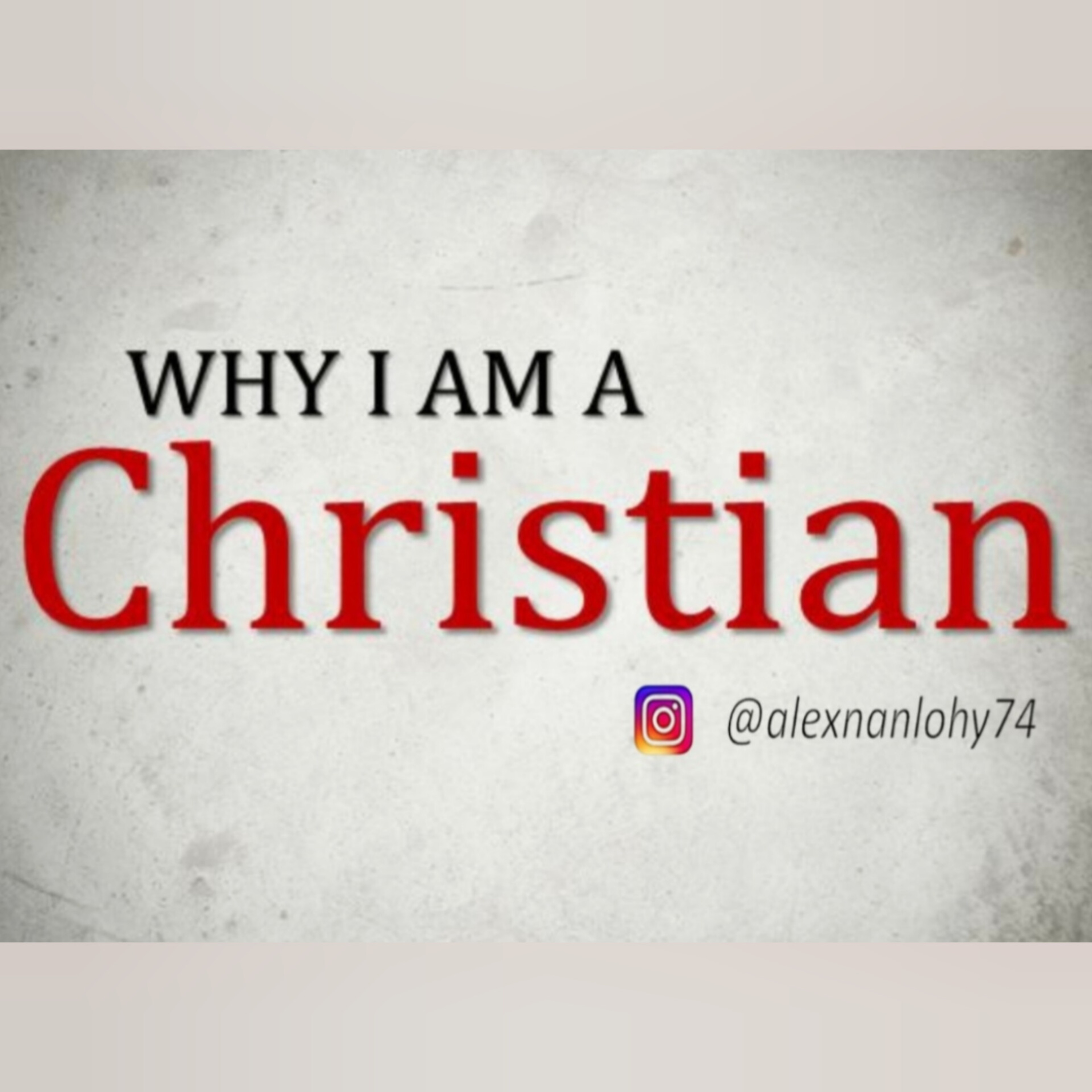 WHY I AM A CHRISTIAN - FILIPI 3:9-10 episode artwork