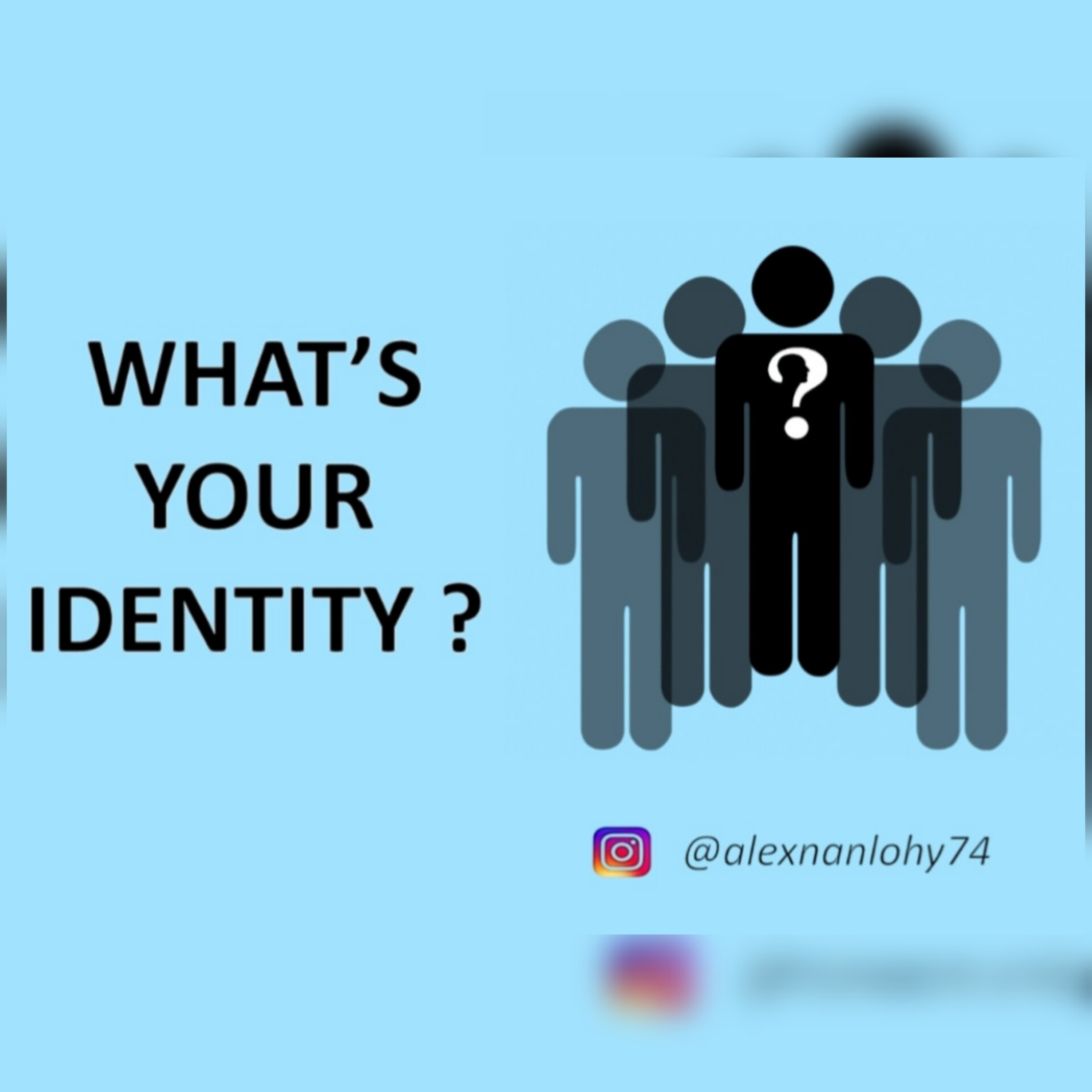 WHAT IS YOUR IDENTITY ? - MABA PMK STAN 2023