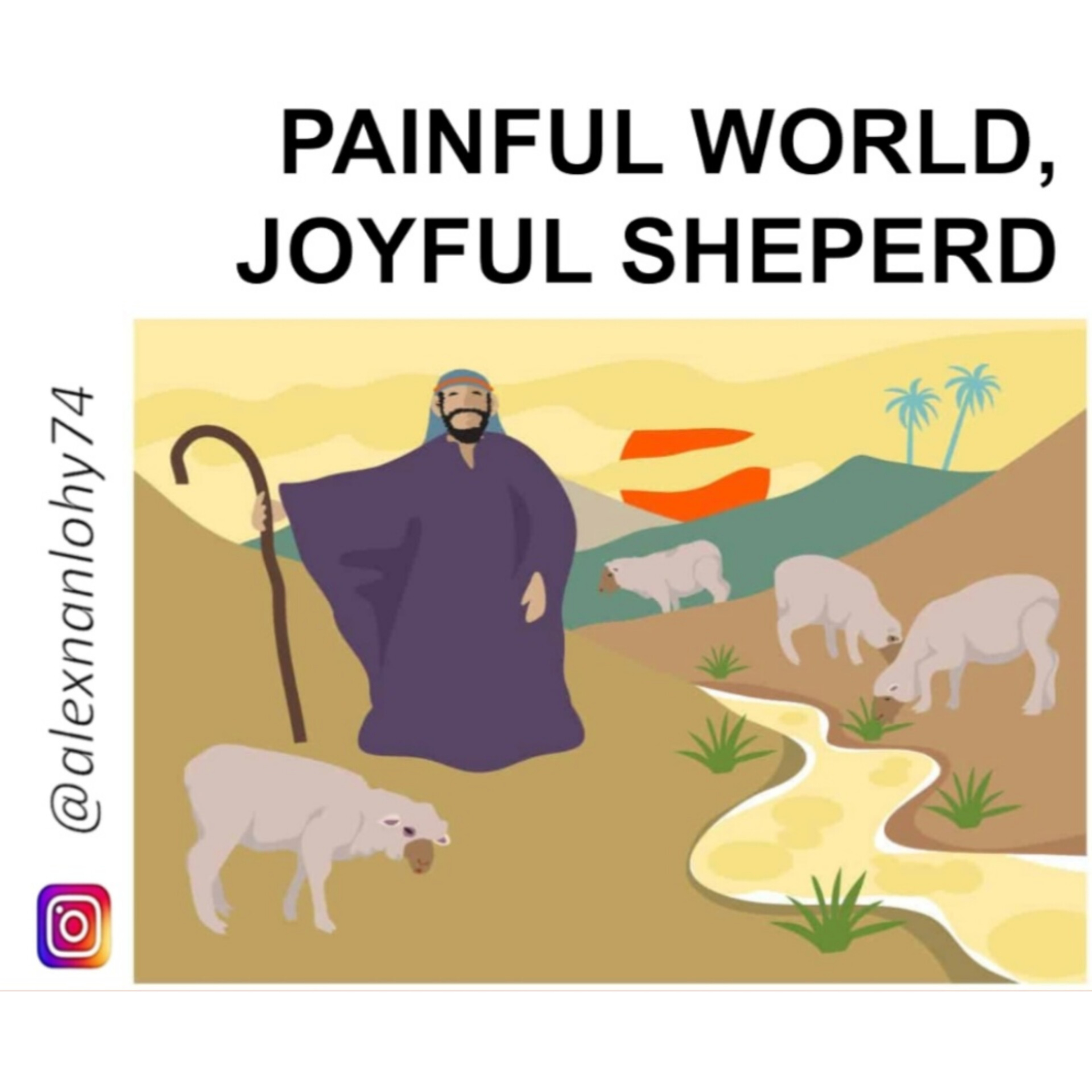 PAINFUL WORLD, JOYFUL SHEPERD - 1 PETRUS 5:1-11