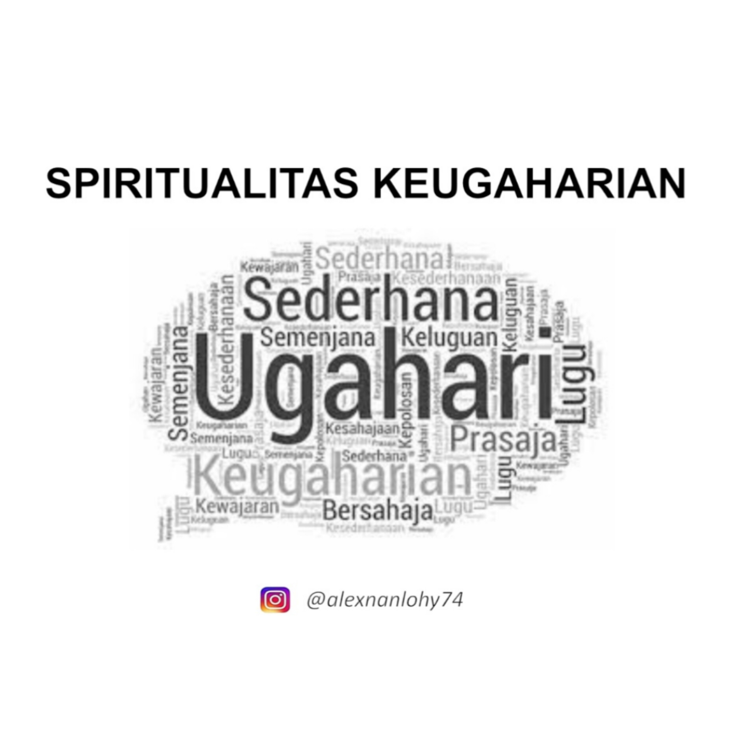 SPIRITUALITAS KEUGAHARIAN - Filipi 4:11-13