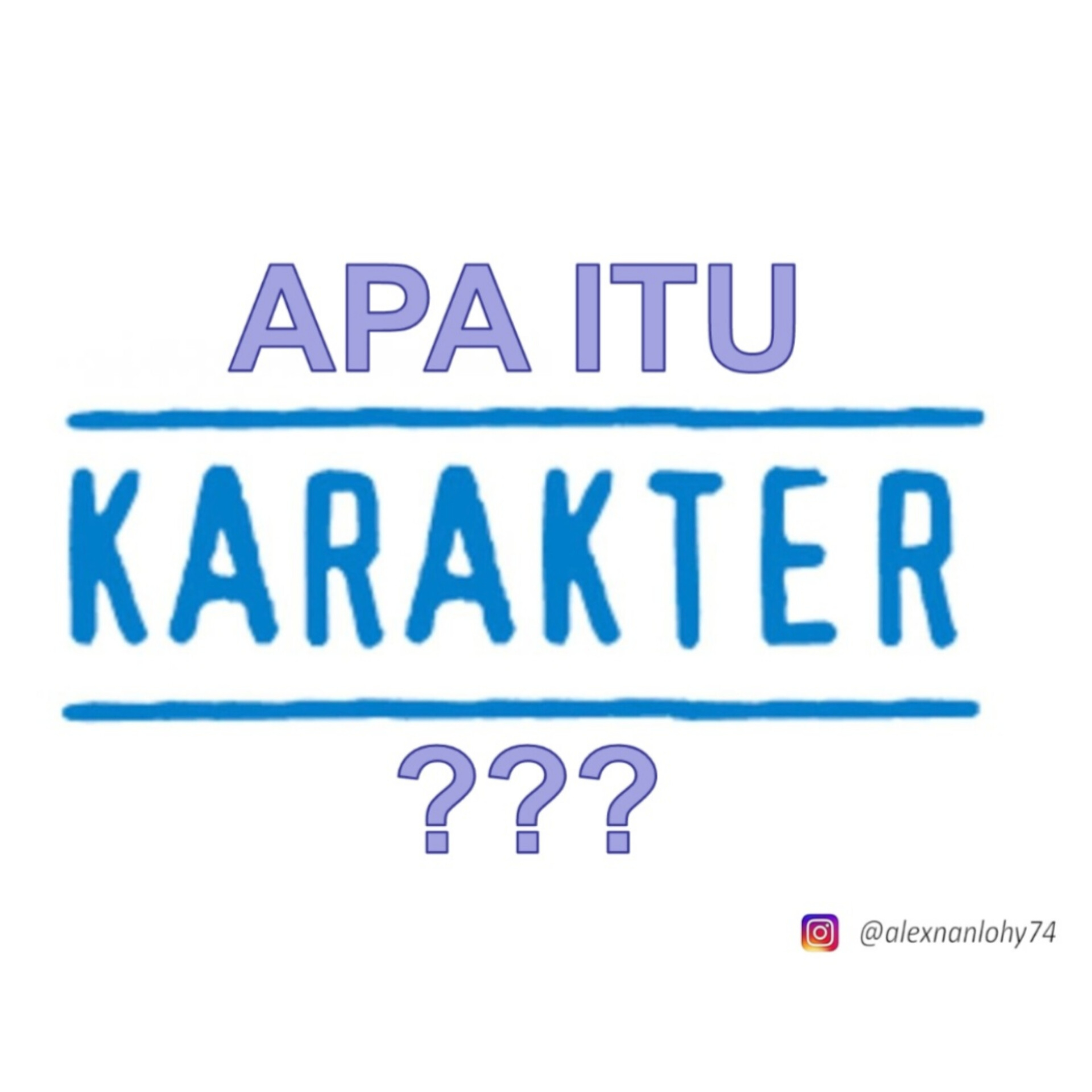 APA ITU KARAKTER ?