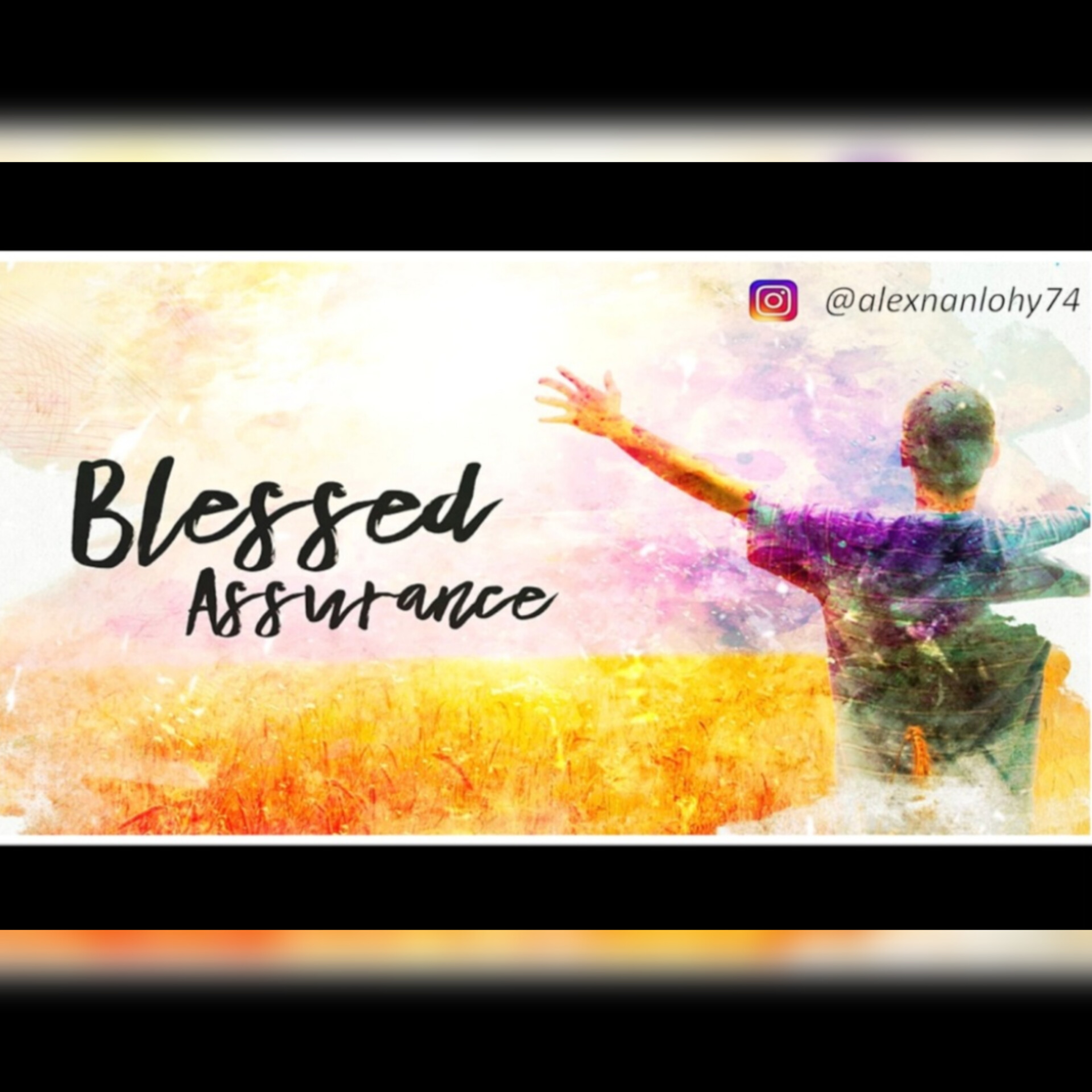 BLESSED ASSURANCE - JAMINAN KESELAMATAN YANG PASTI 
