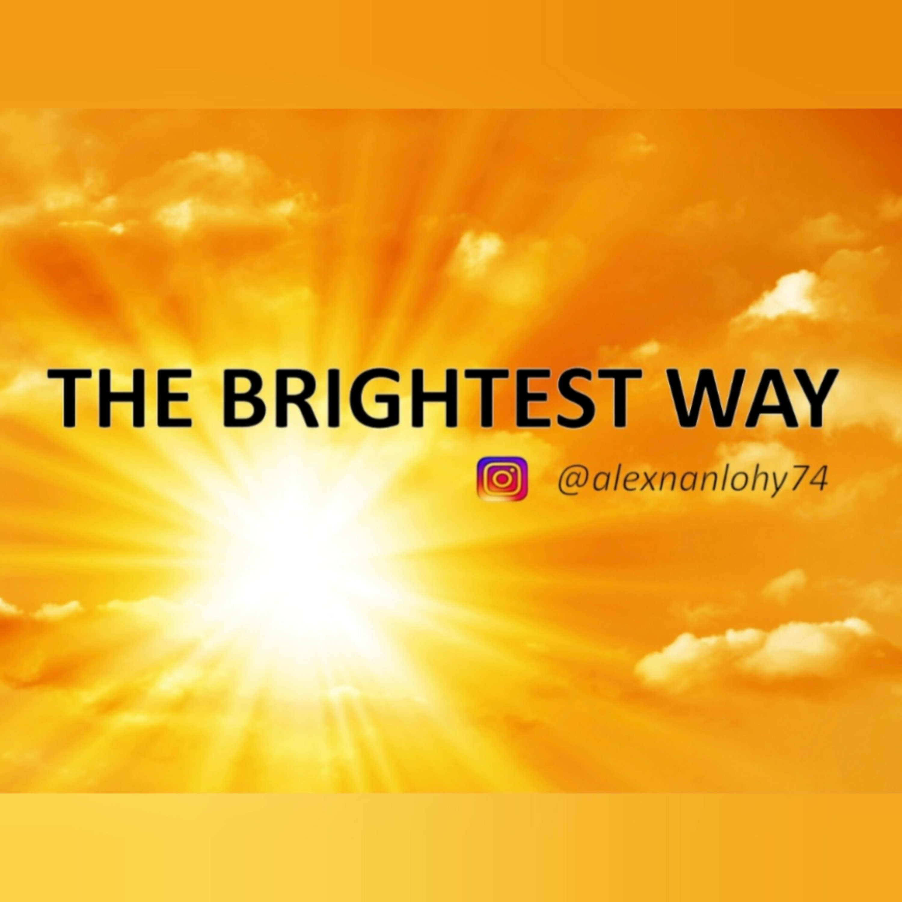 THE BRIGHTEST WAY - YOHANES 12:46 episode artwork