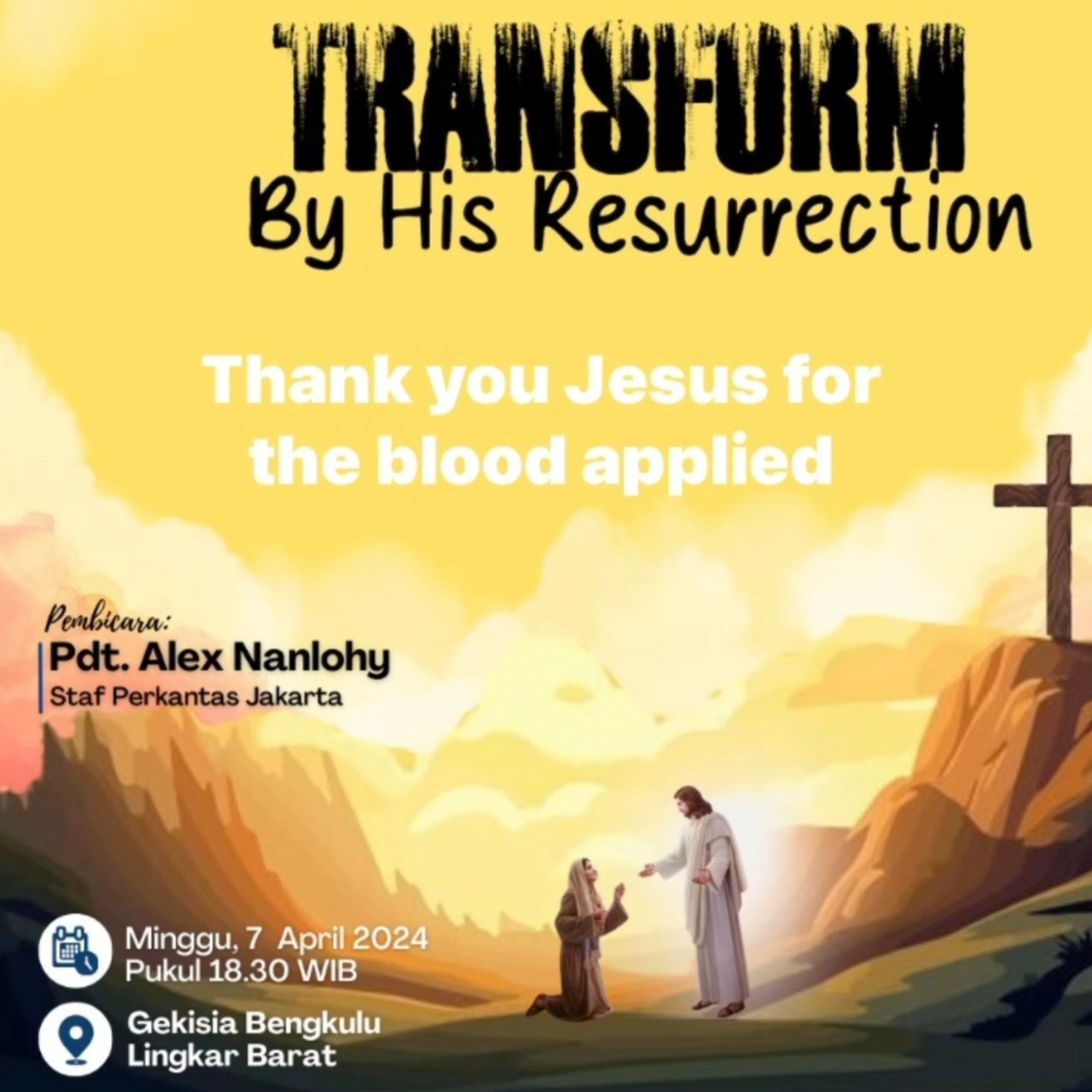 TRANSFORM BY HIS RESURRECTION - LUKAS 24:13-35