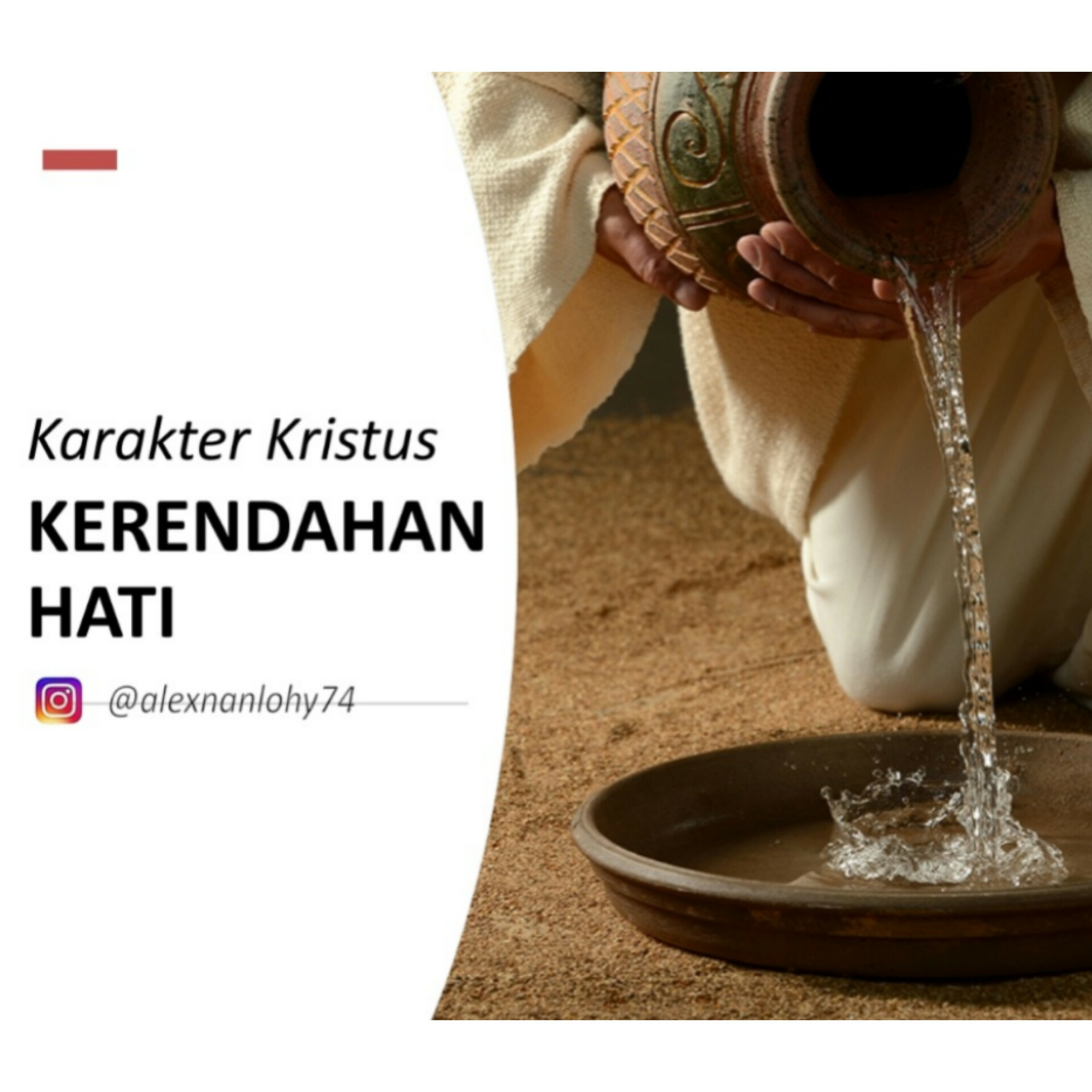 KARAKTER KRISTUS : KERENDAHAN HATI - FILIPI 2:1-11
