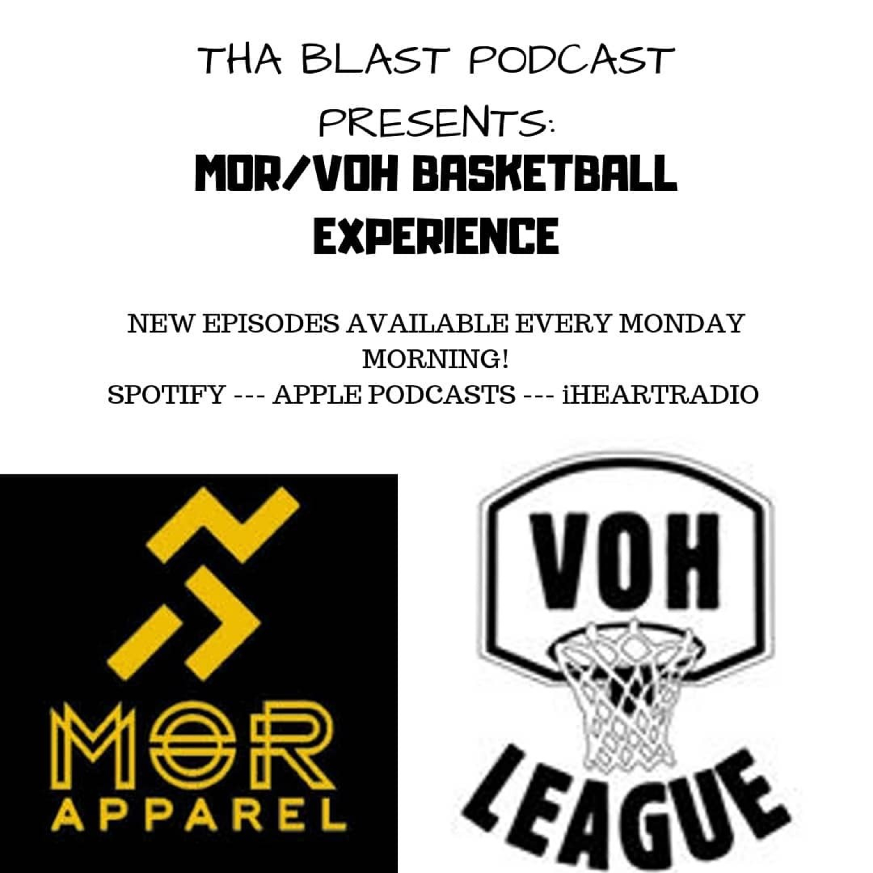 MOR/VOH Basketball Experience # 4 episode artwork