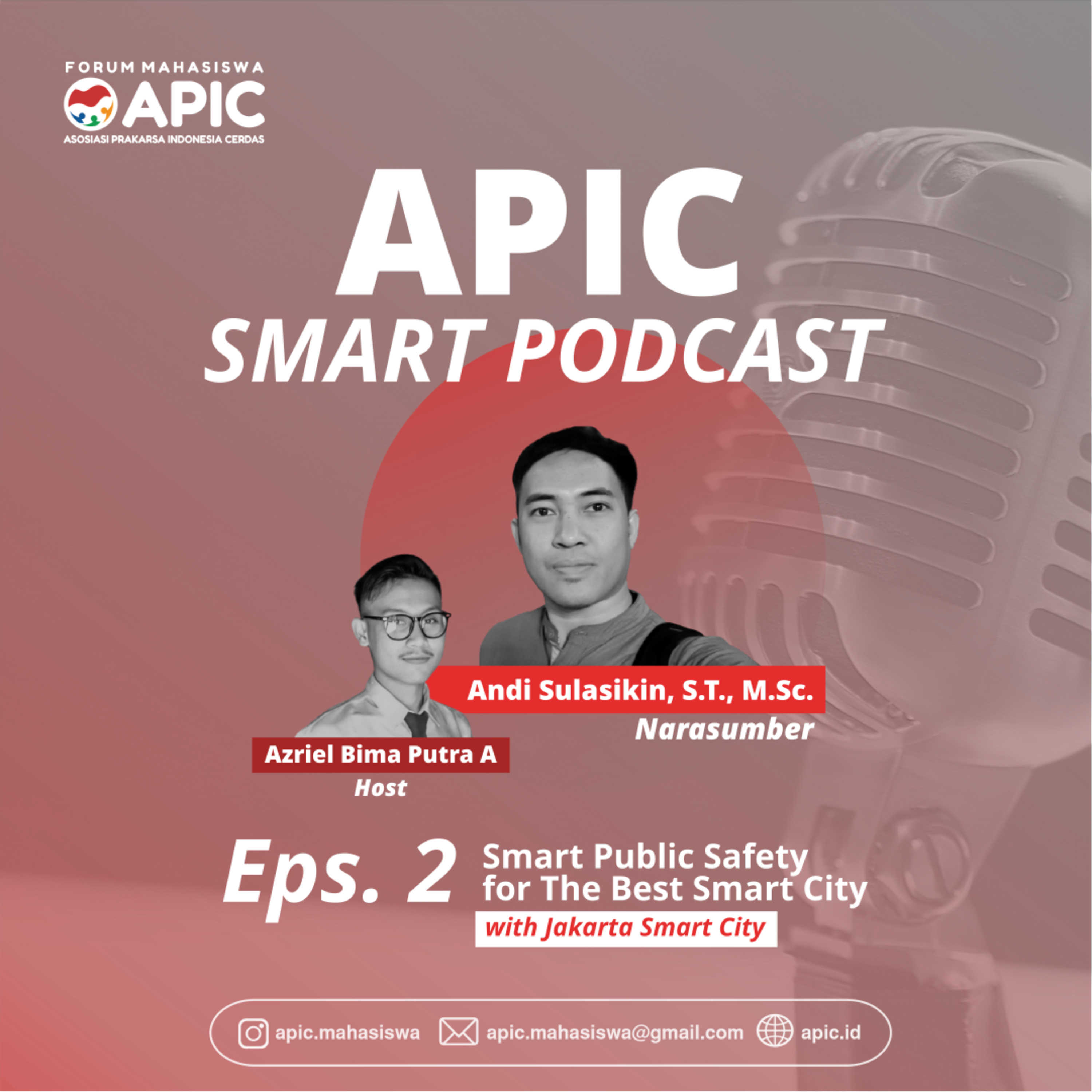 APIC TALK #2 : Indonesia's Smart Public Safety with Jakarta Smart City