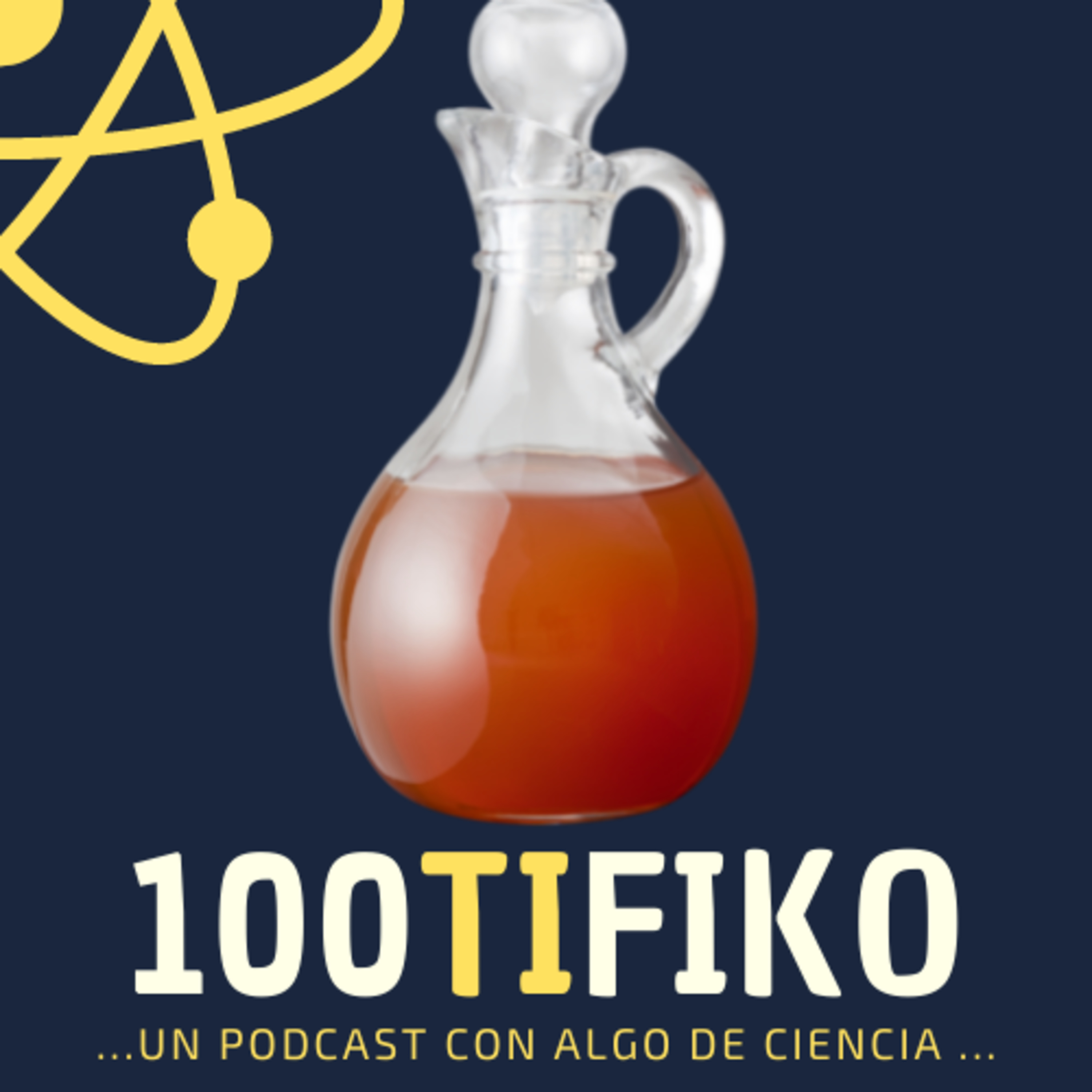 100TIFIKO - Un podcast con Algo de Ciencia