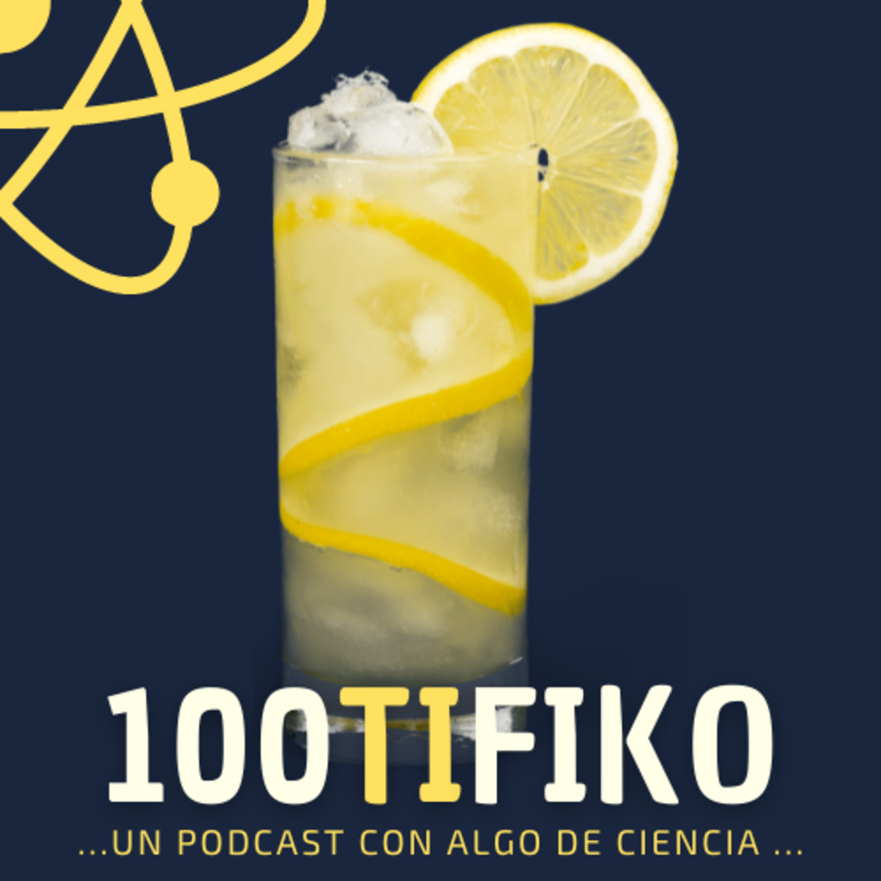 100TIFIKO - Un podcast con Algo de Ciencia