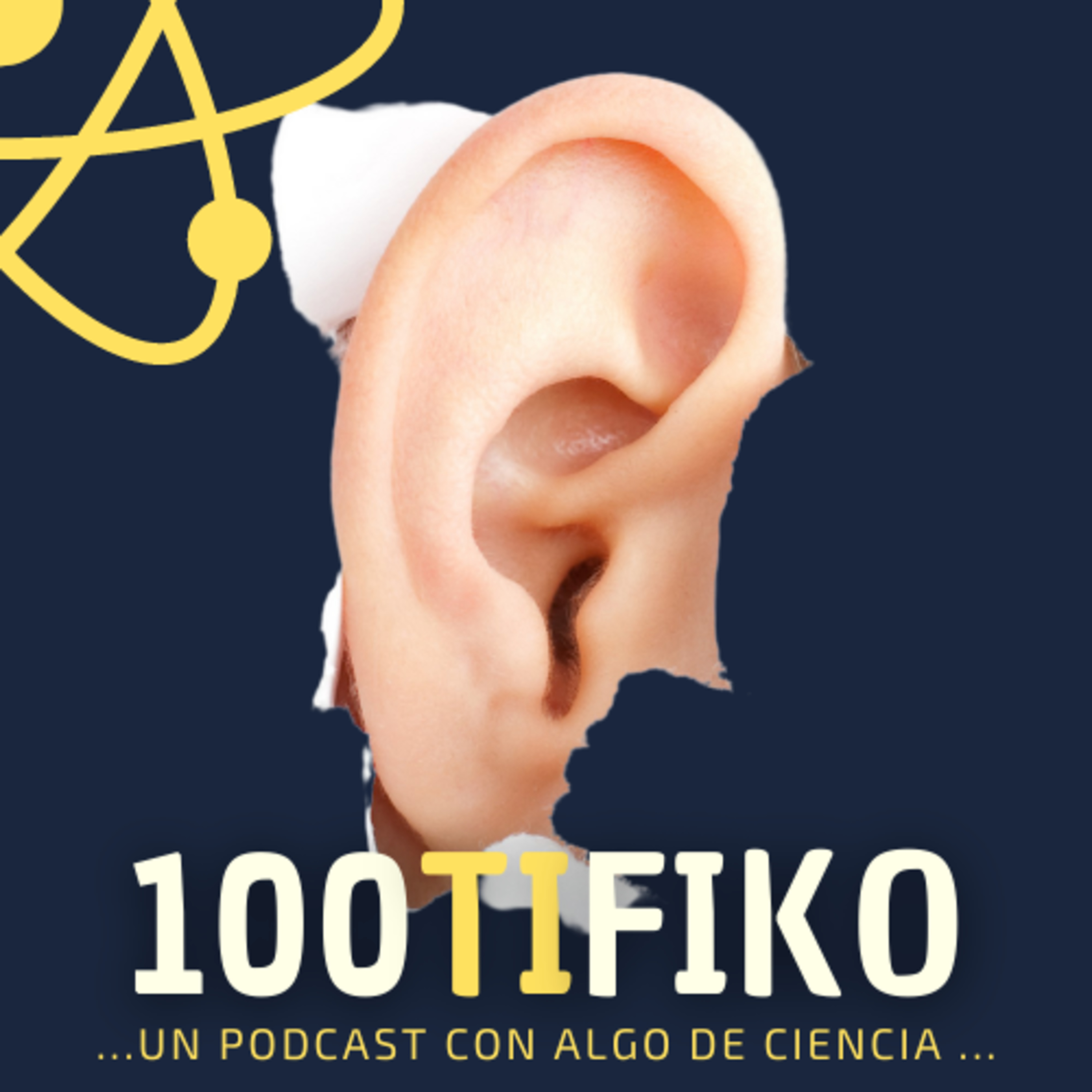 100TIFIKO - Un podcast con Algo de Ciencia