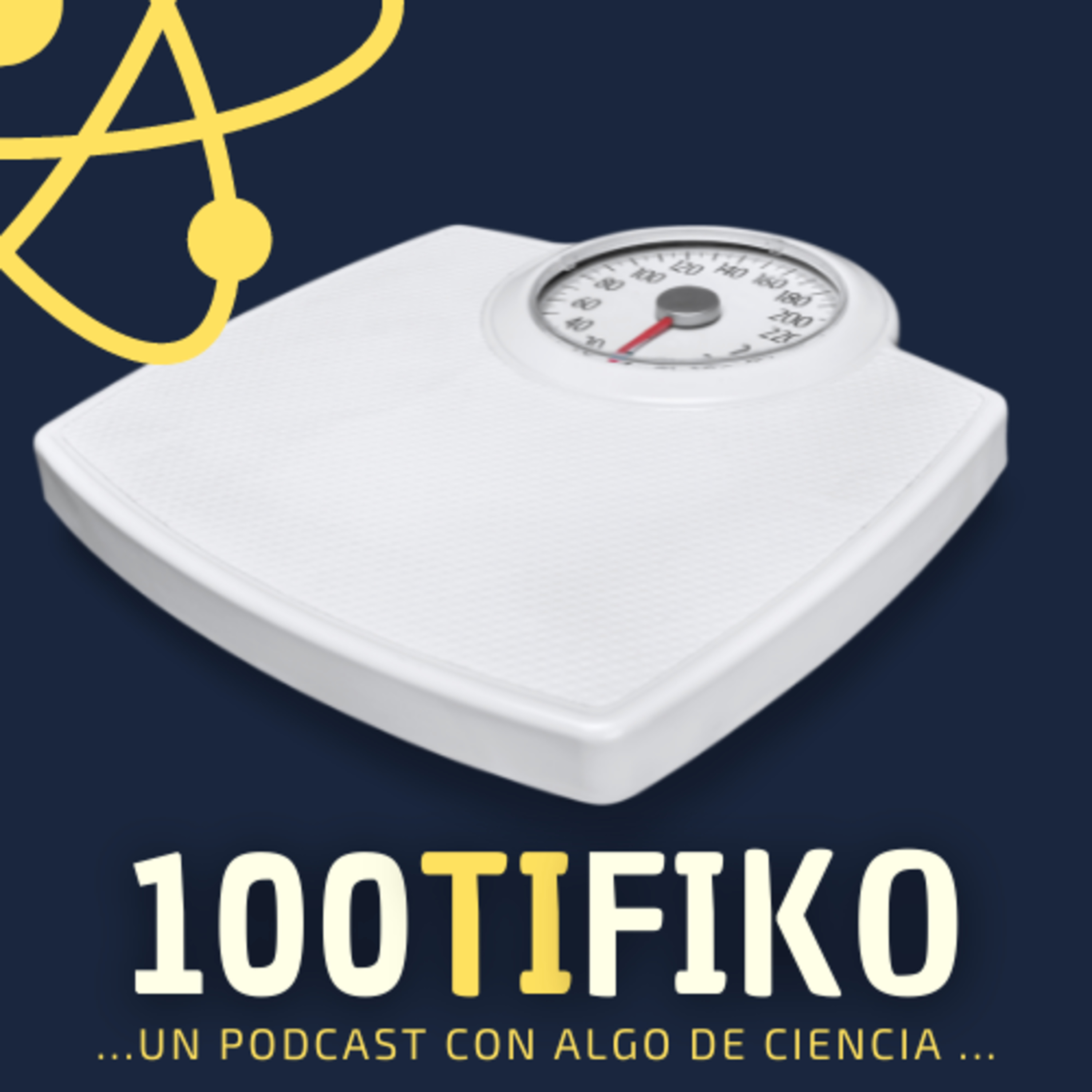 100TIFIKO - Un podcast con Algo de Ciencia