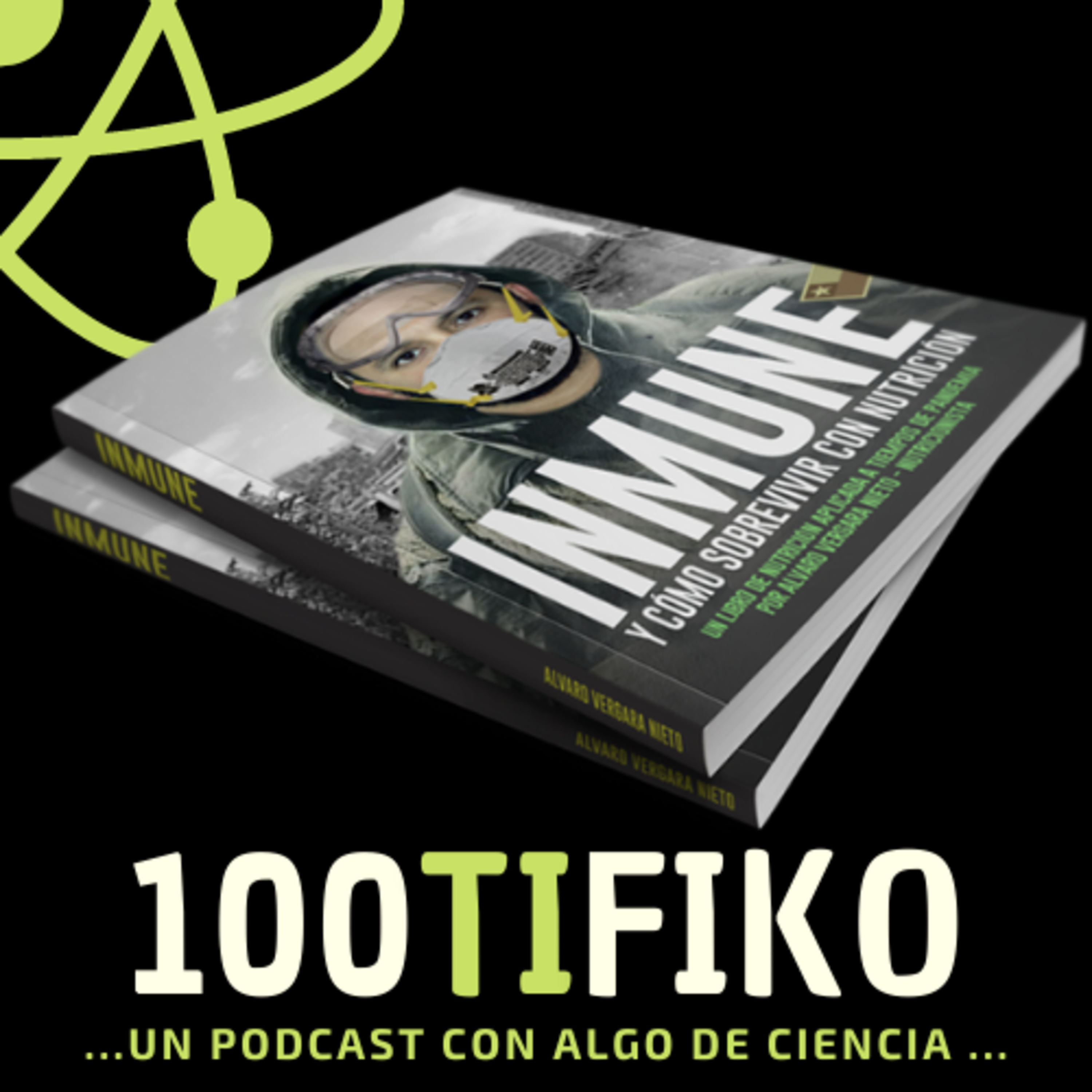 100TIFIKO - Un podcast con Algo de Ciencia