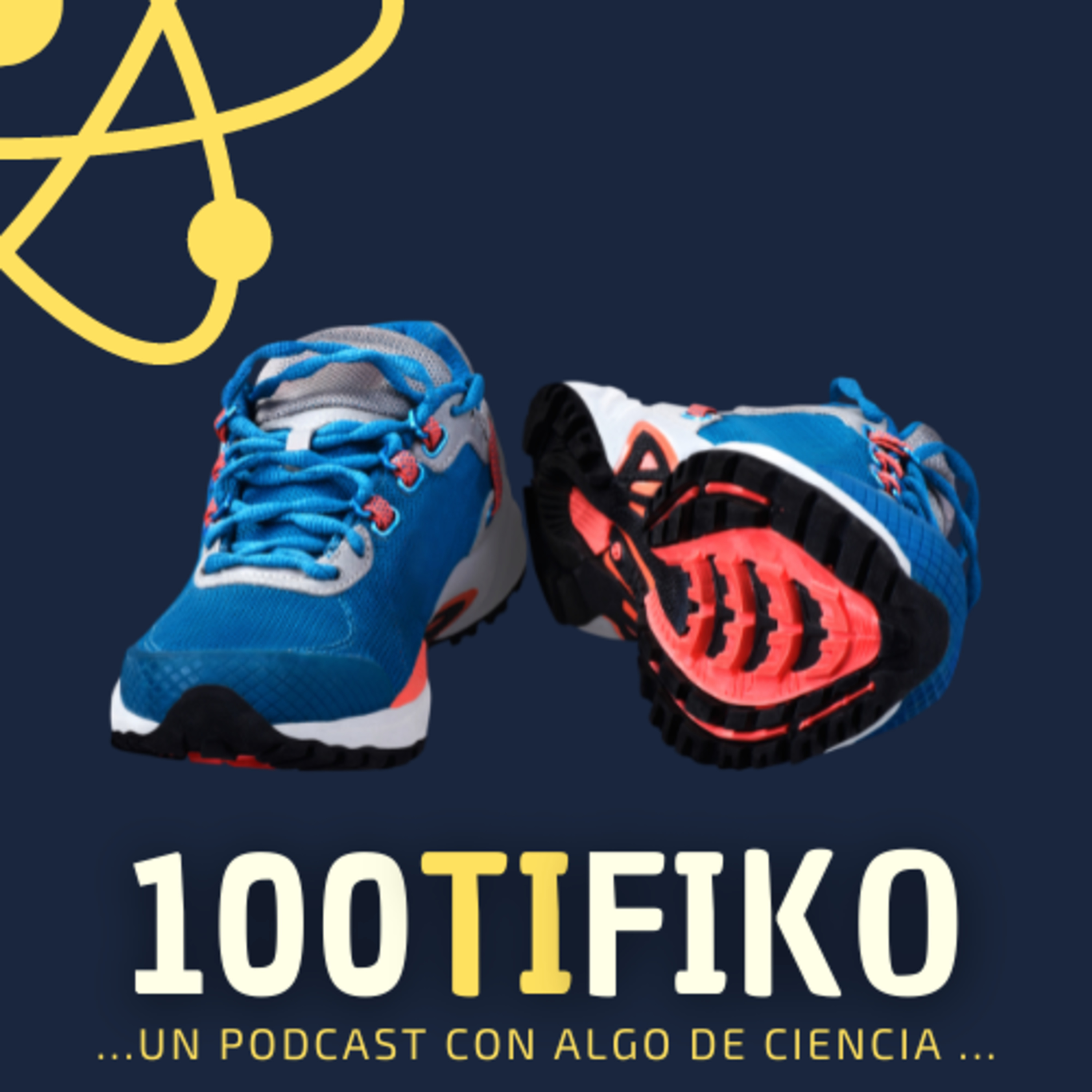 100TIFIKO - Un podcast con Algo de Ciencia