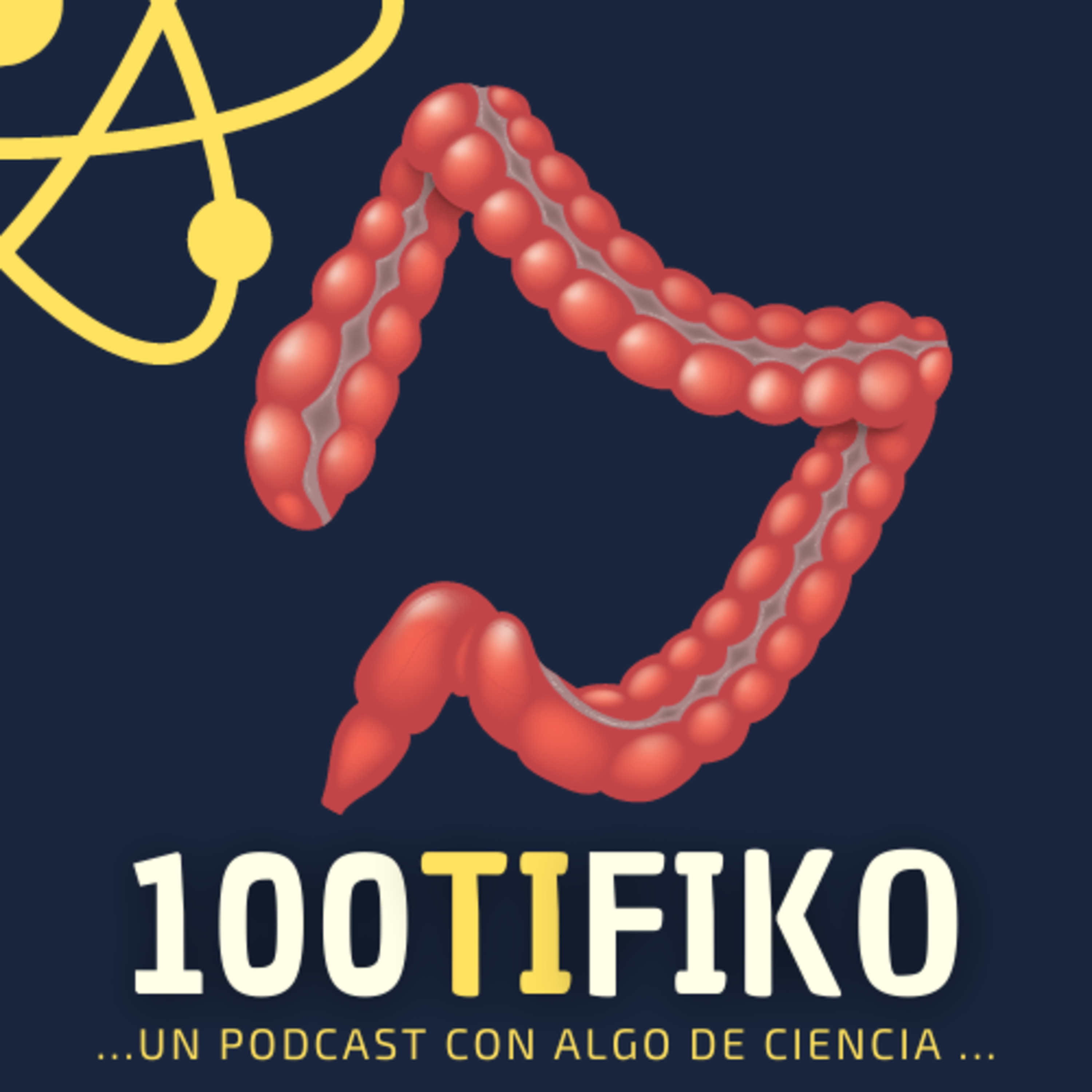 100TIFIKO - Un podcast con Algo de Ciencia