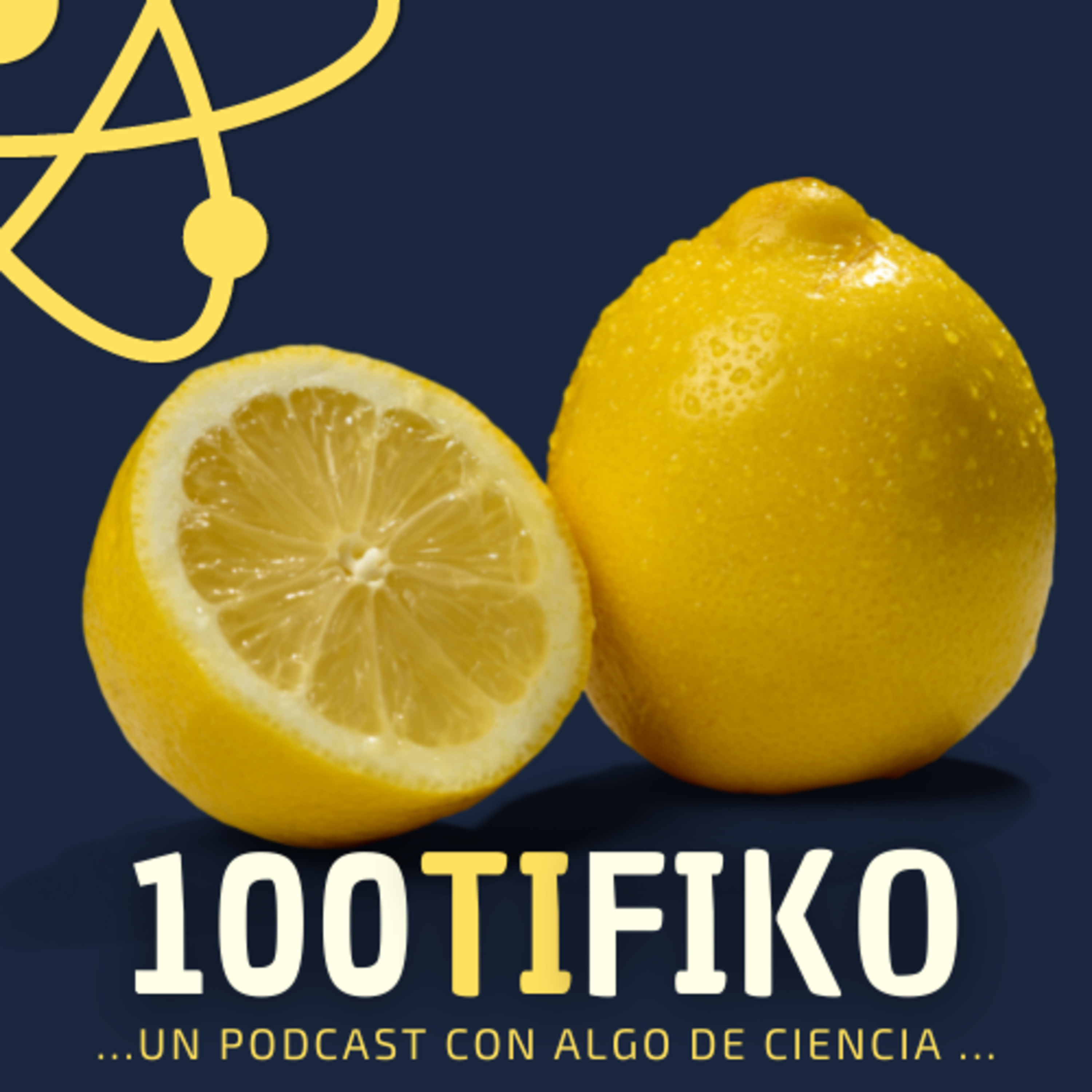 100TIFIKO - Un podcast con Algo de Ciencia