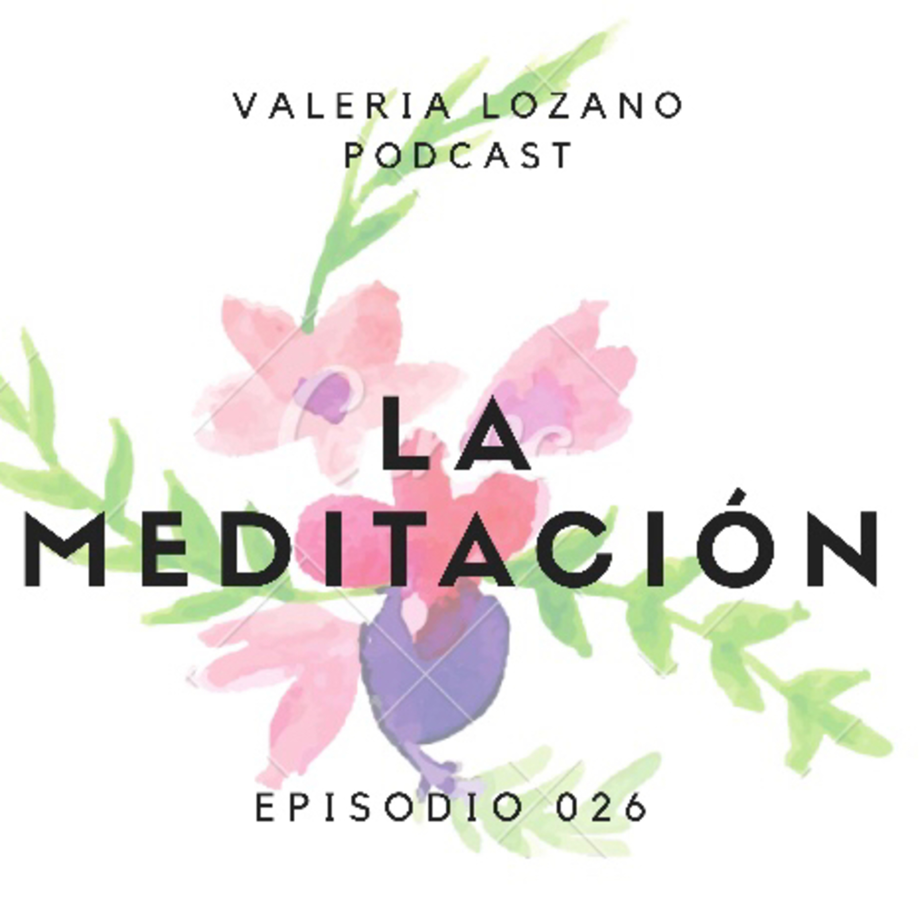 Valeria Lozano - Mi podcast