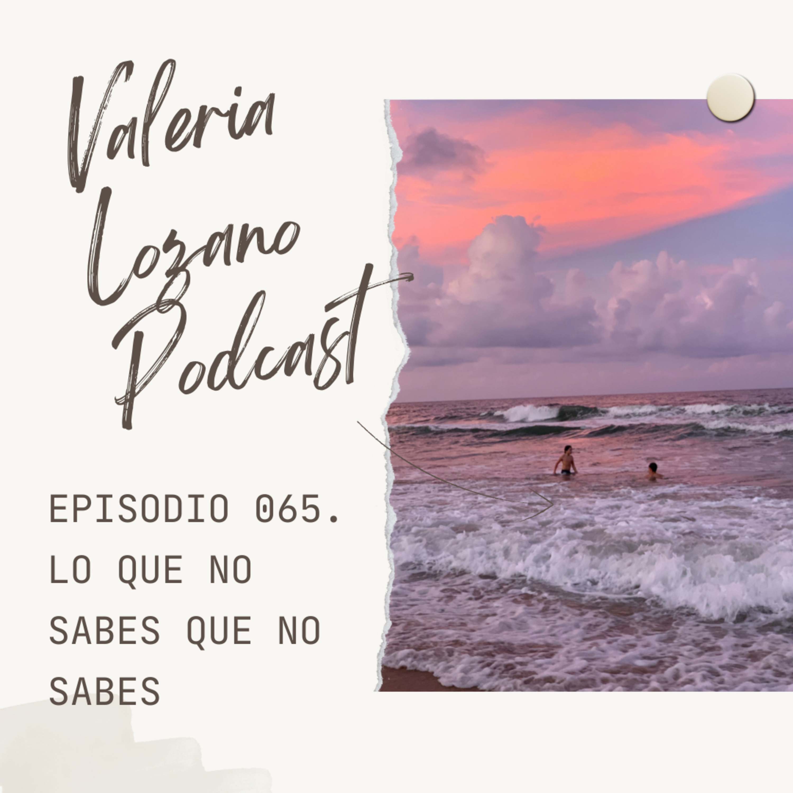 Valeria Lozano - Mi podcast