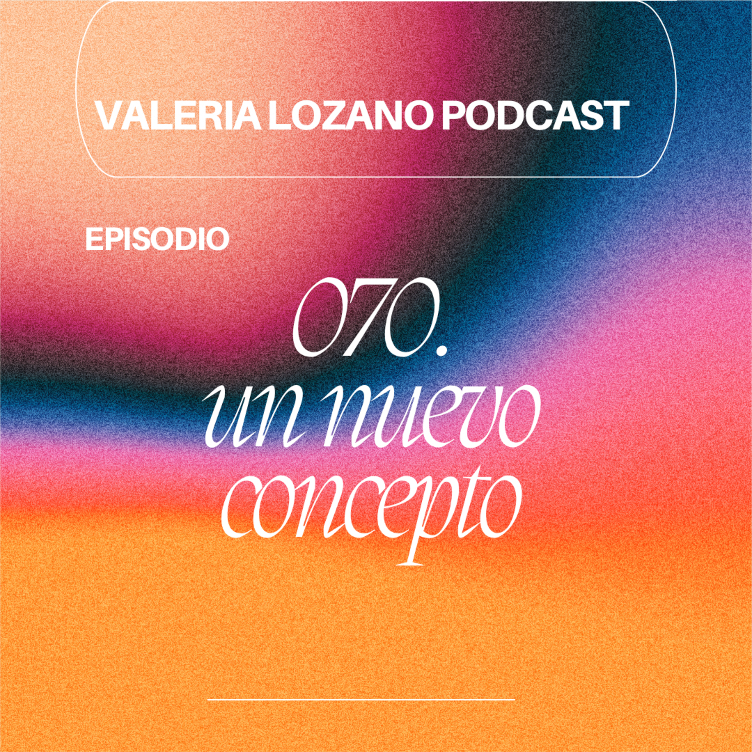 Valeria Lozano - Mi podcast