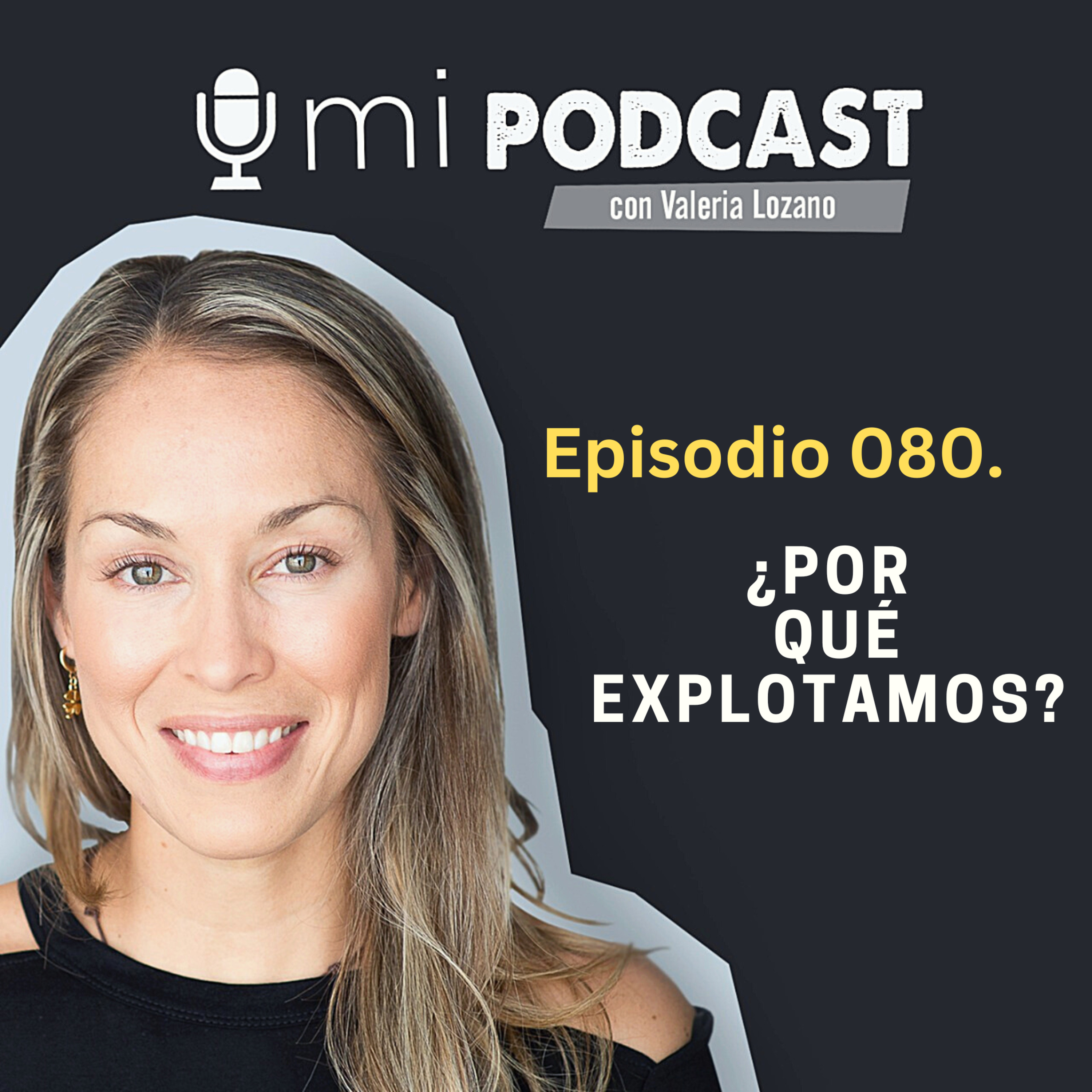 Valeria Lozano - Mi podcast