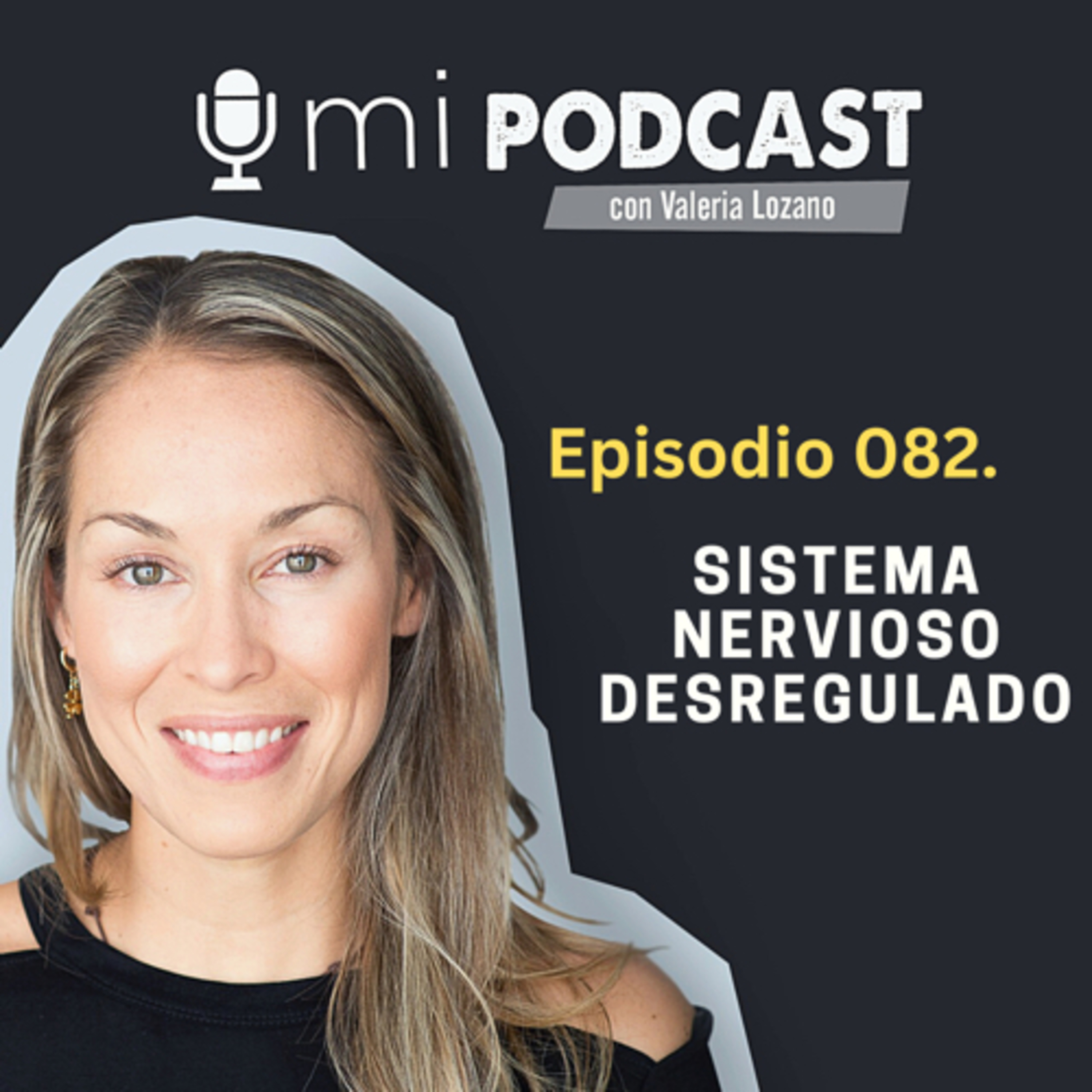 Valeria Lozano - Mi podcast