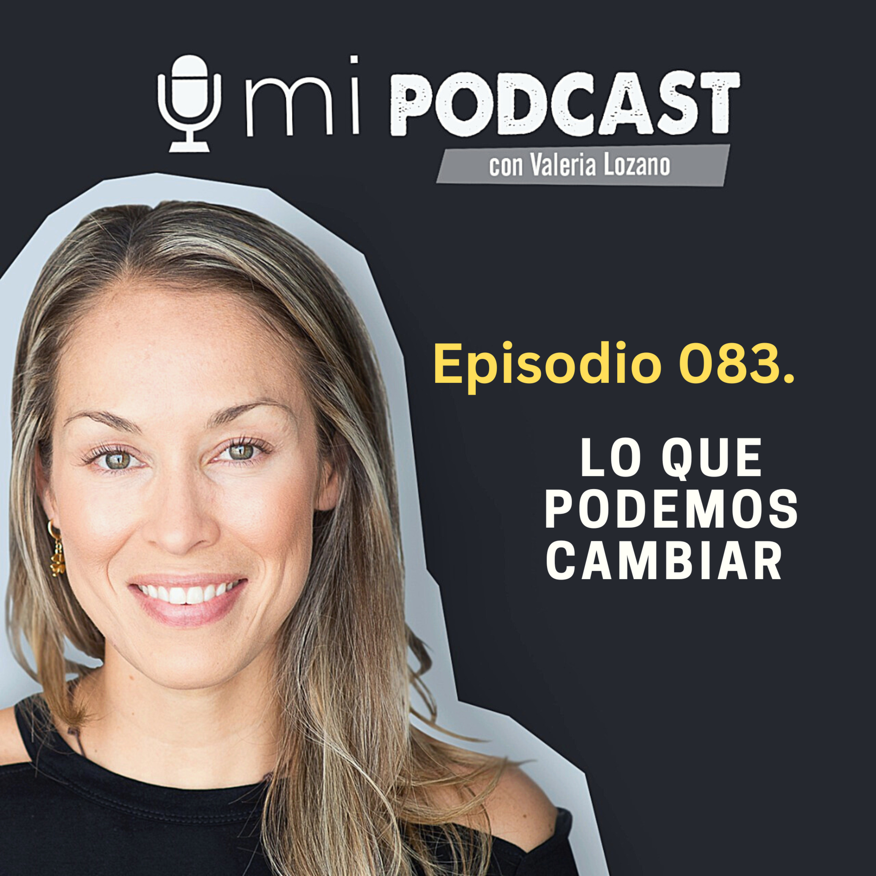 Valeria Lozano - Mi podcast
