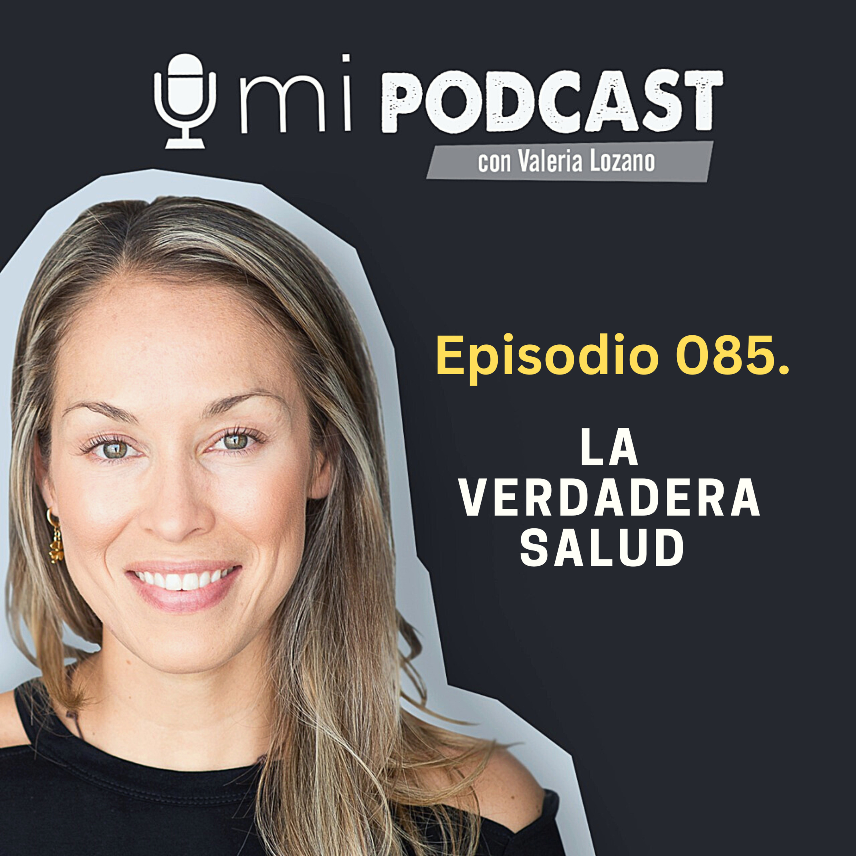 Valeria Lozano - Mi podcast