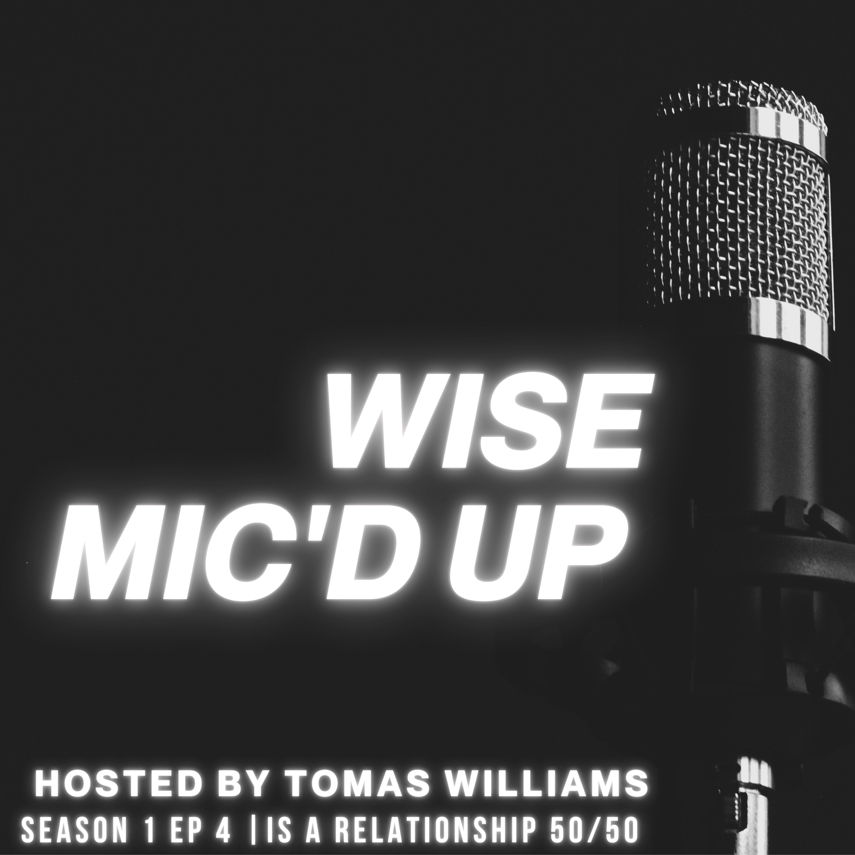 Wise Mic\'d Up