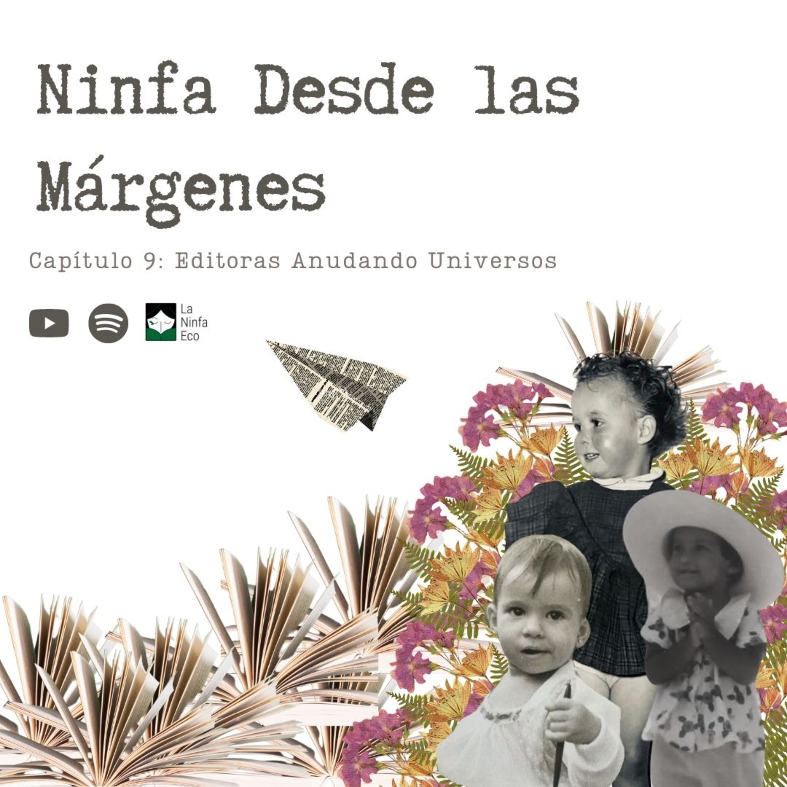 Ninfa Desde las Márgenes