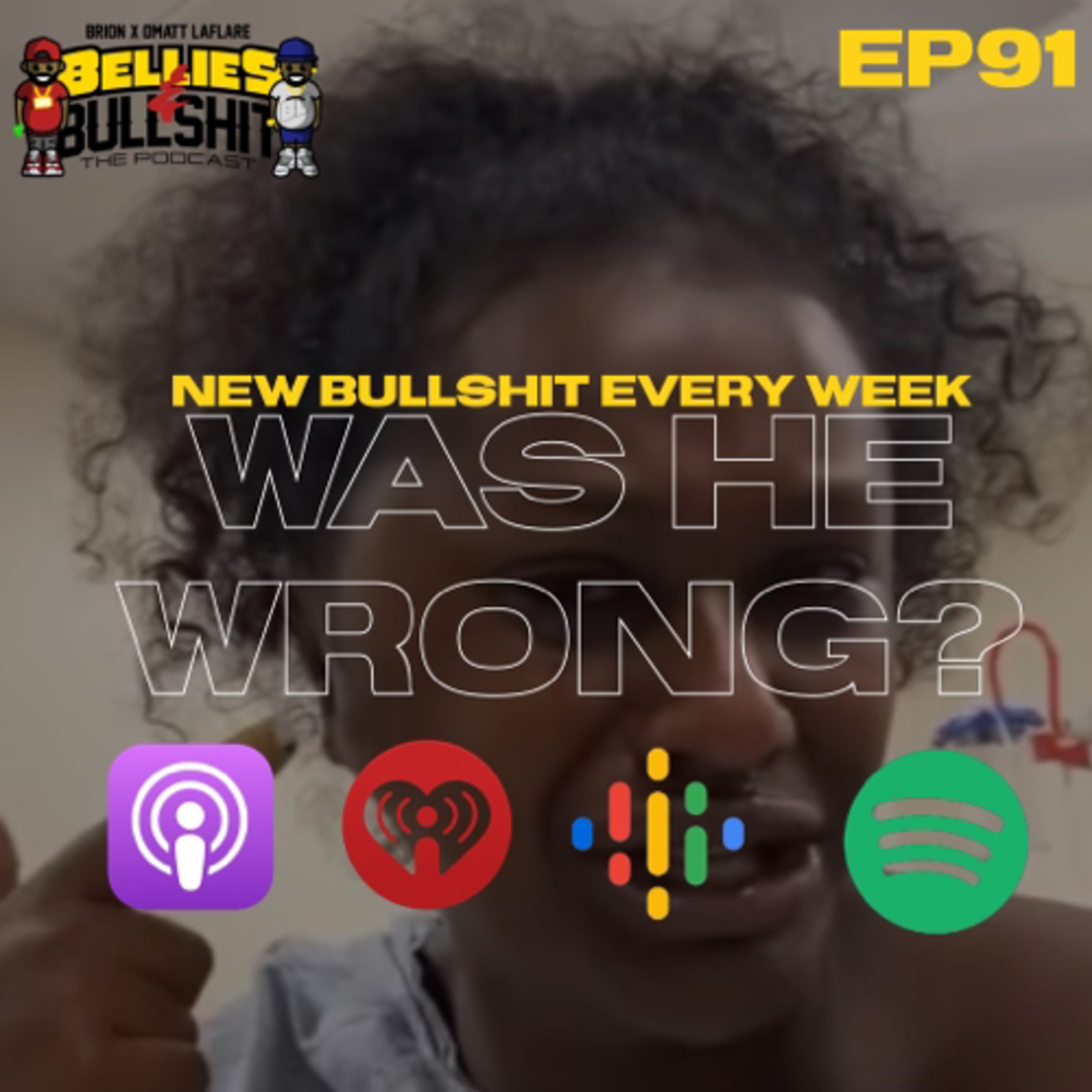 Bellies and Bullshit