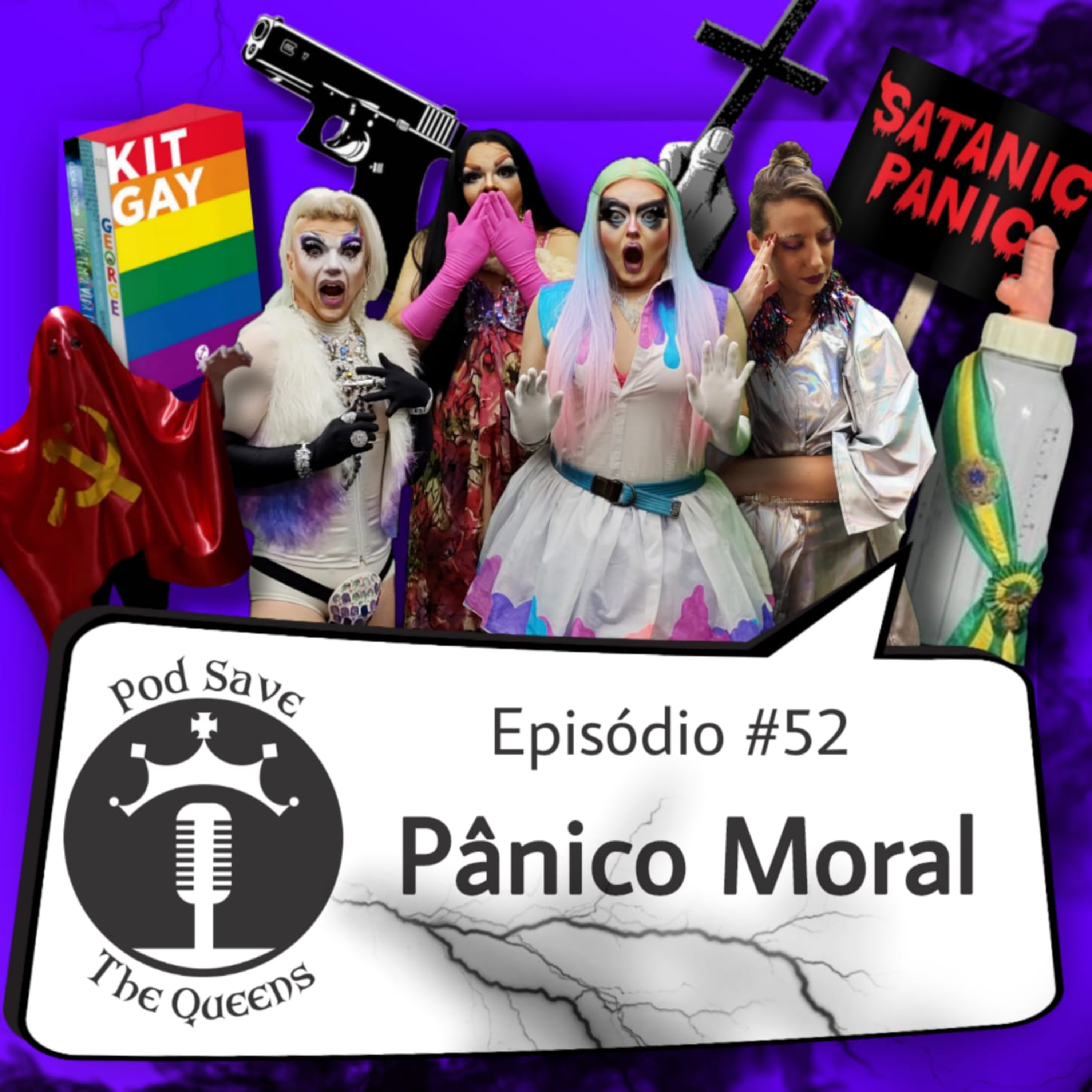 #52_Vem Aí a Ditadura Gayzista! (Pânico Moral) episode artwork