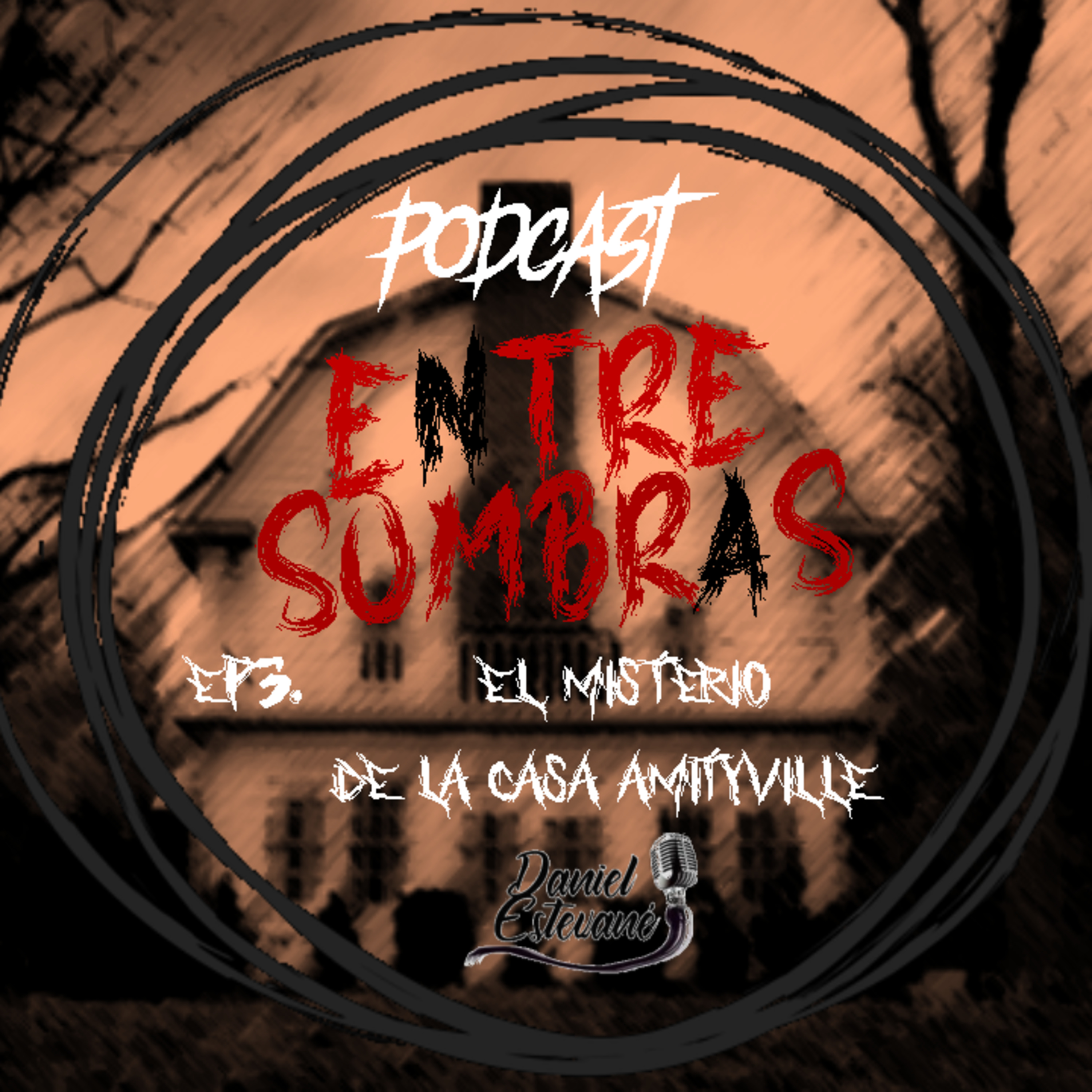 EP3. EL MISTERIO DE LA CASA DE AMITYVILLE episode artwork