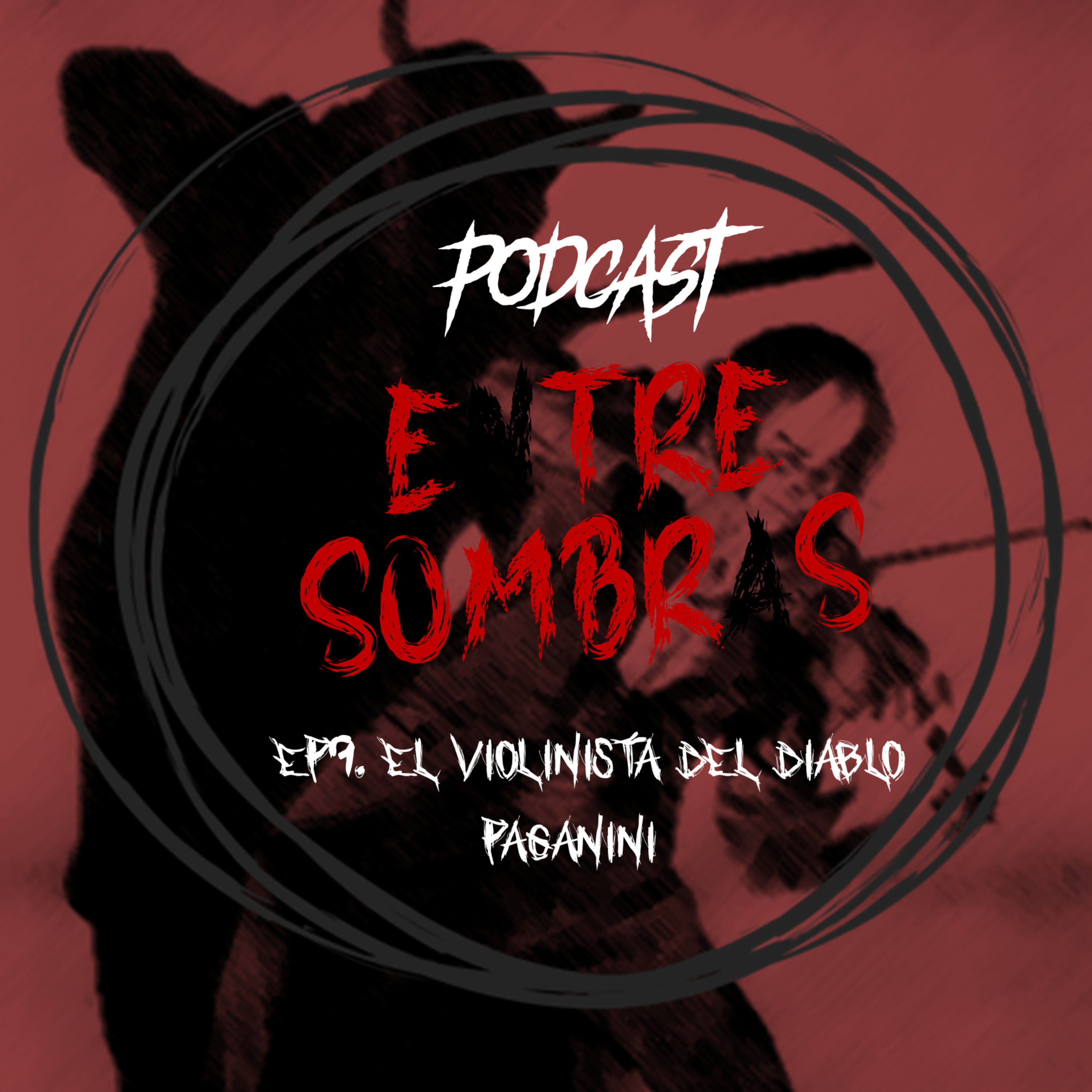 EP9. EL VIOLINISTA DEL DIABLO: PAGANINI episode artwork