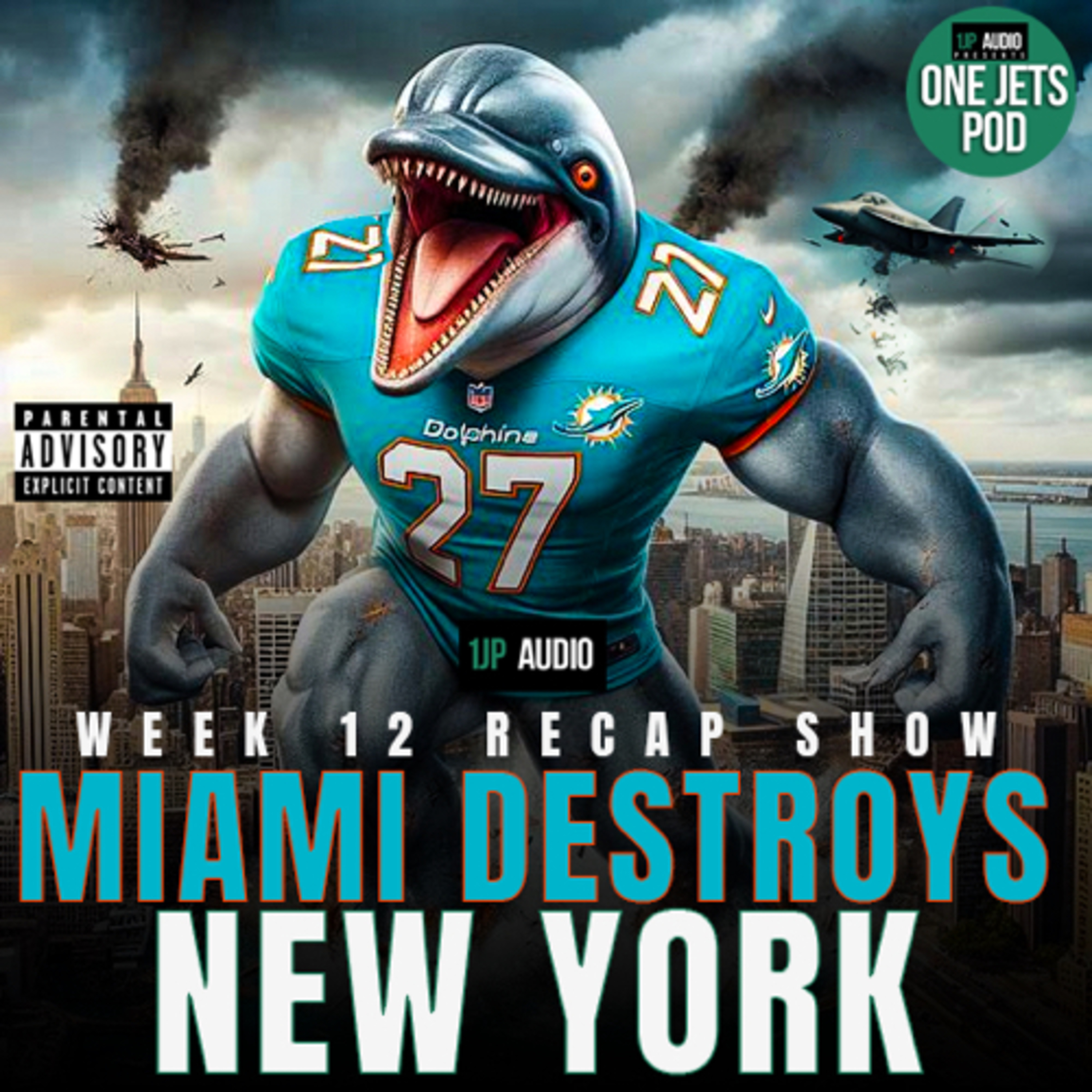 1JP: WHACK FRIDAY! MIAMI DESTROYS NEW YORK! WK 12 RECAP SHOW episode artwork