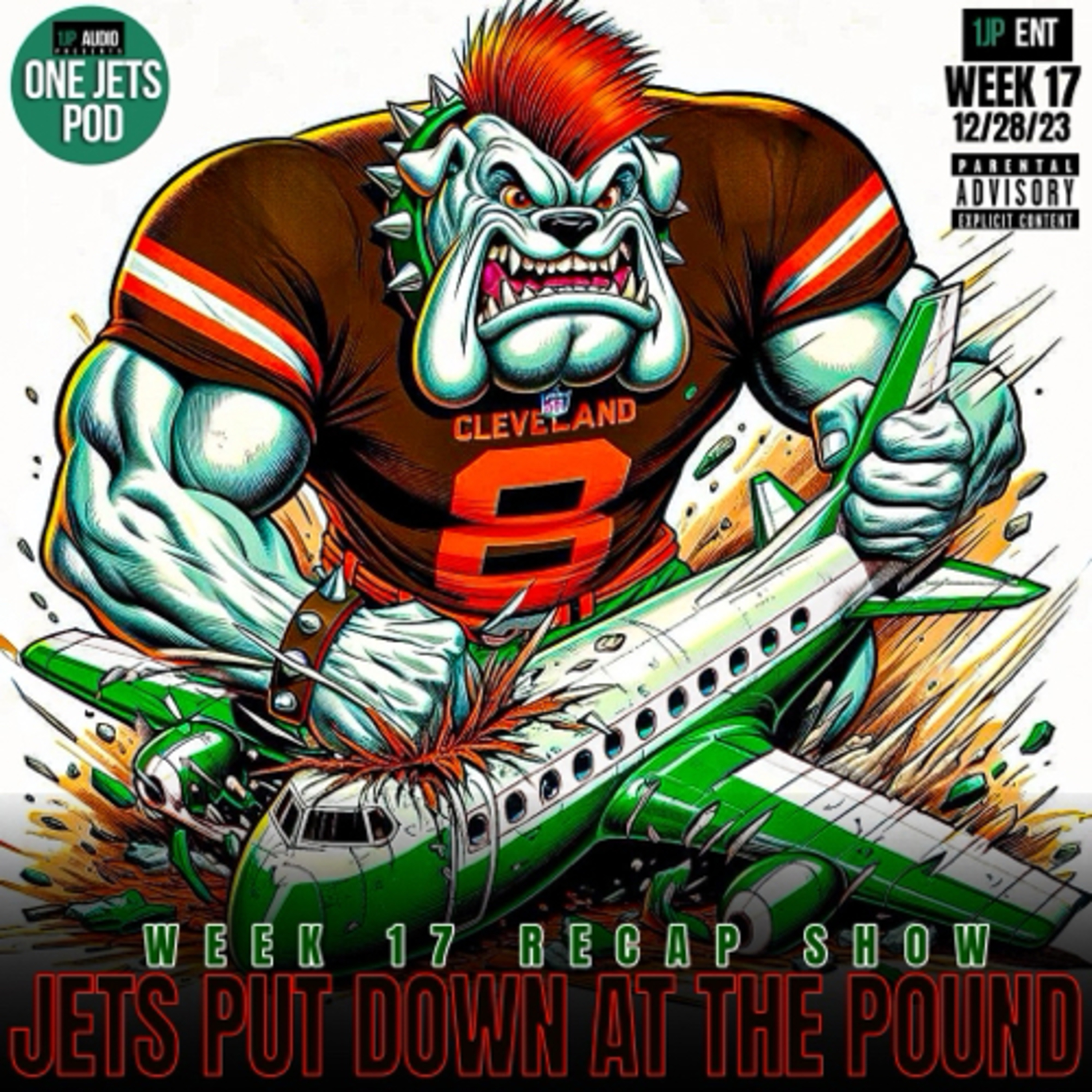 1JP: JETS PUT DOWN AT THE POUND! WEEK 17 RECAP SHOW. 
