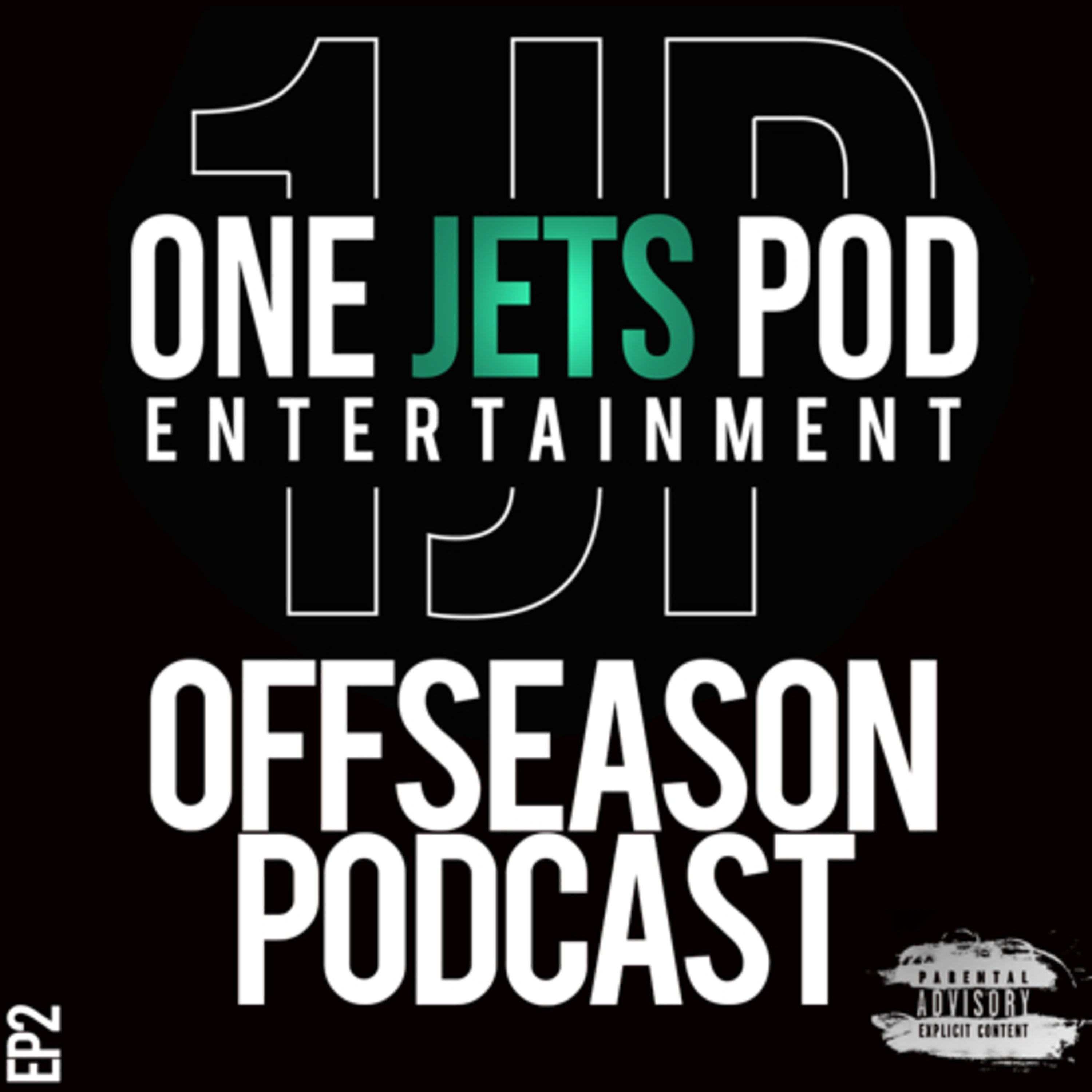 ONE JETS POD: OFFSEASON PODCAST EP: 2 episode artwork