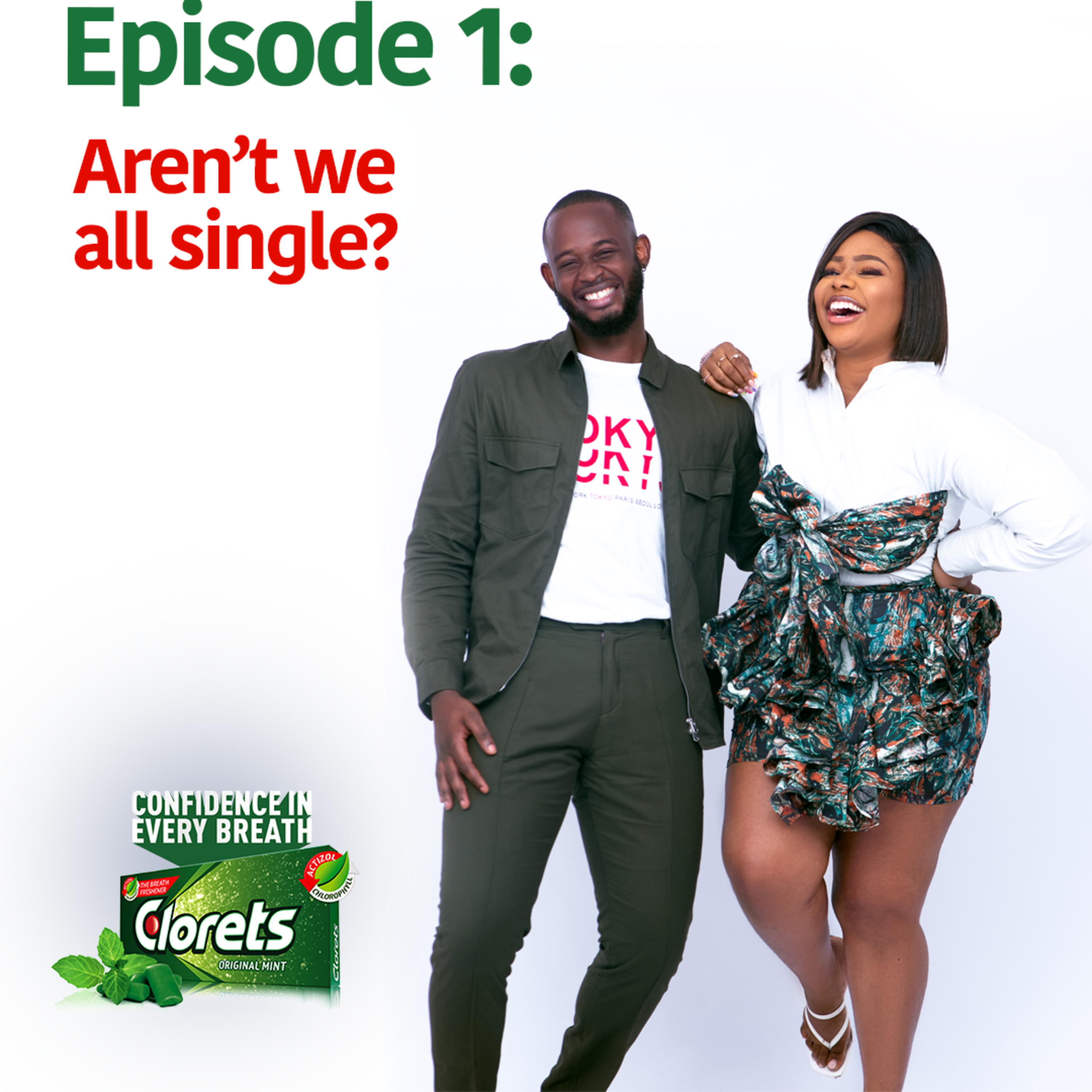 #CloretsThisClosePodcast - Episode 01: Aren't We All Single?