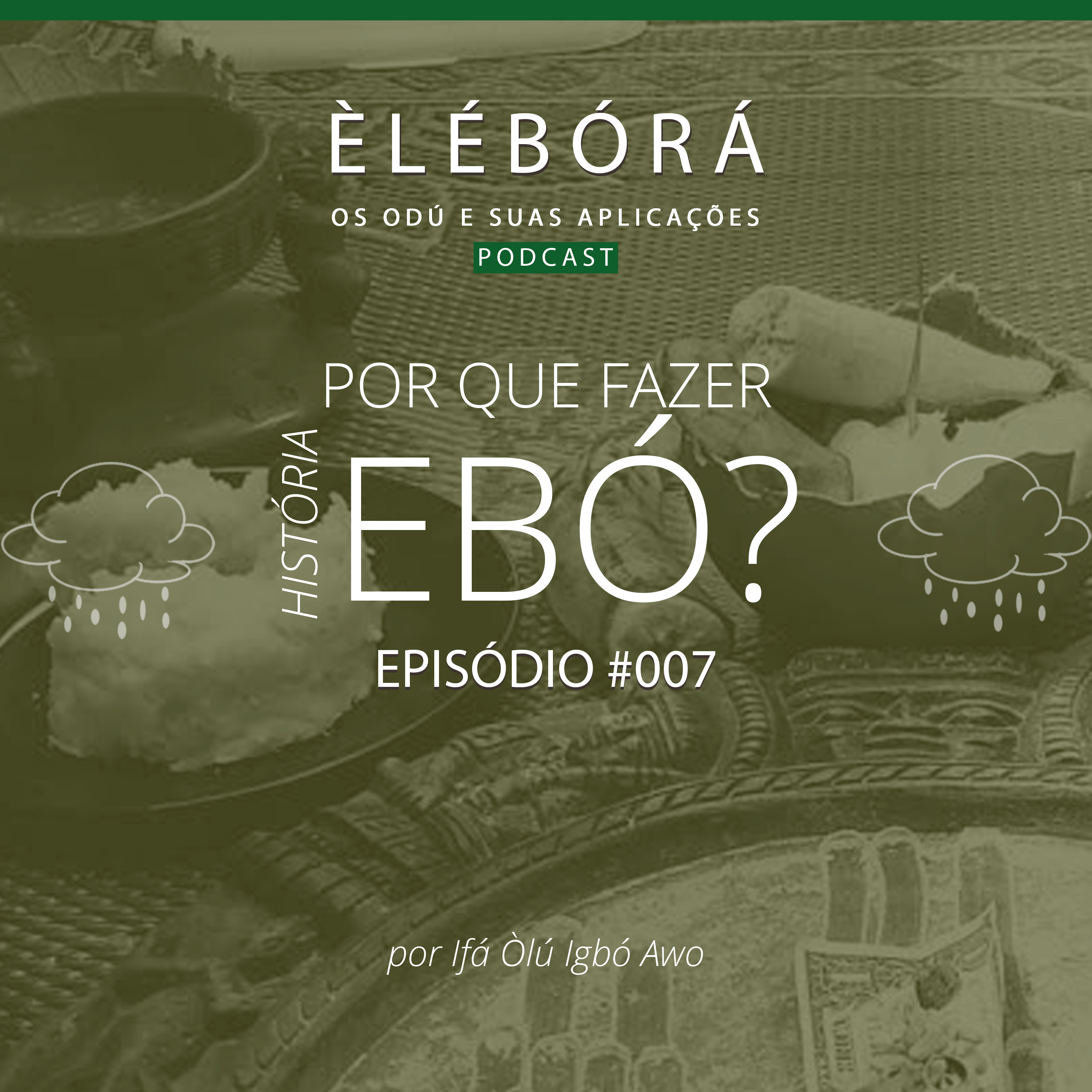 Èlébórá | Os Odú e suas aplicações